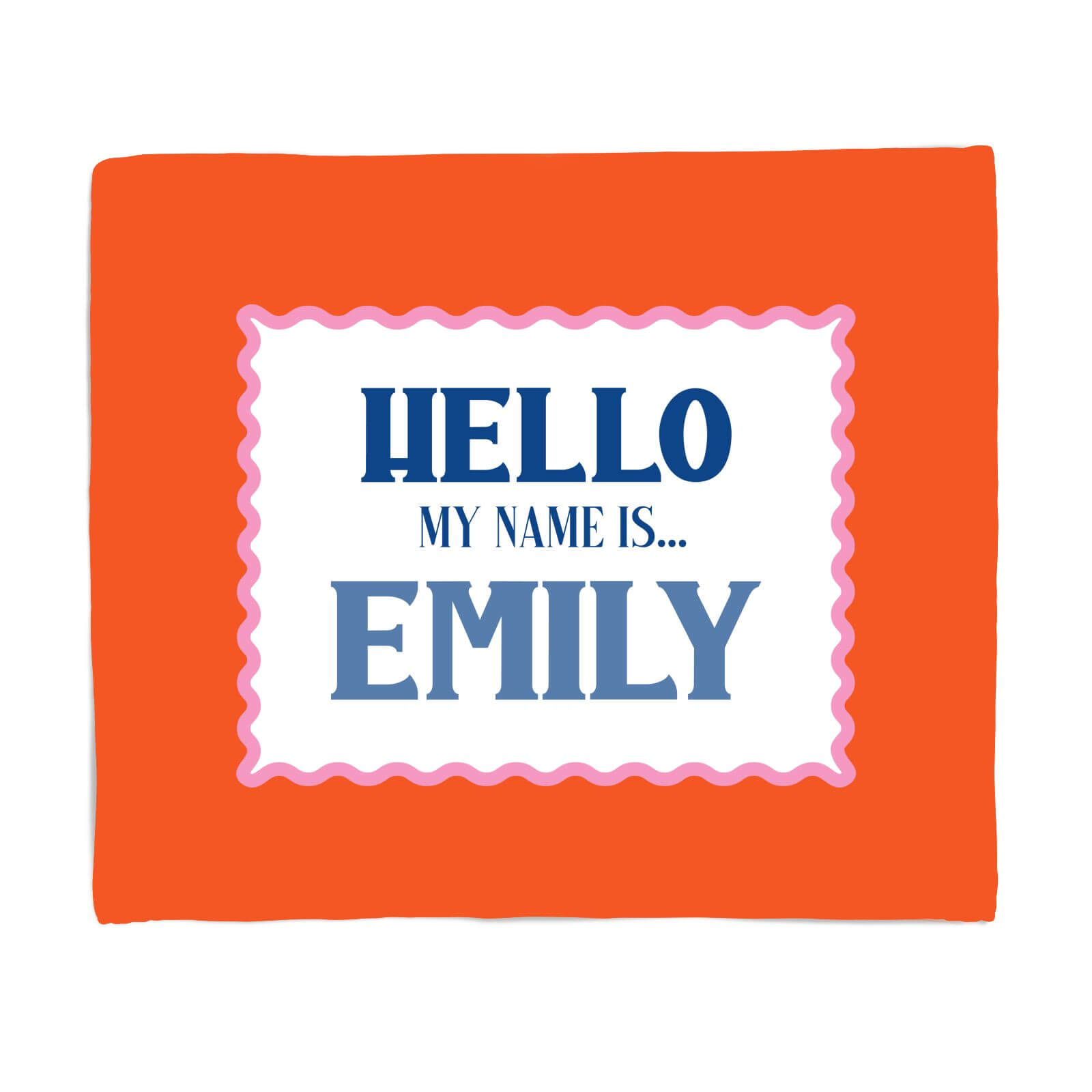 Hello, My Name Is Emily Fleece Blanket - S