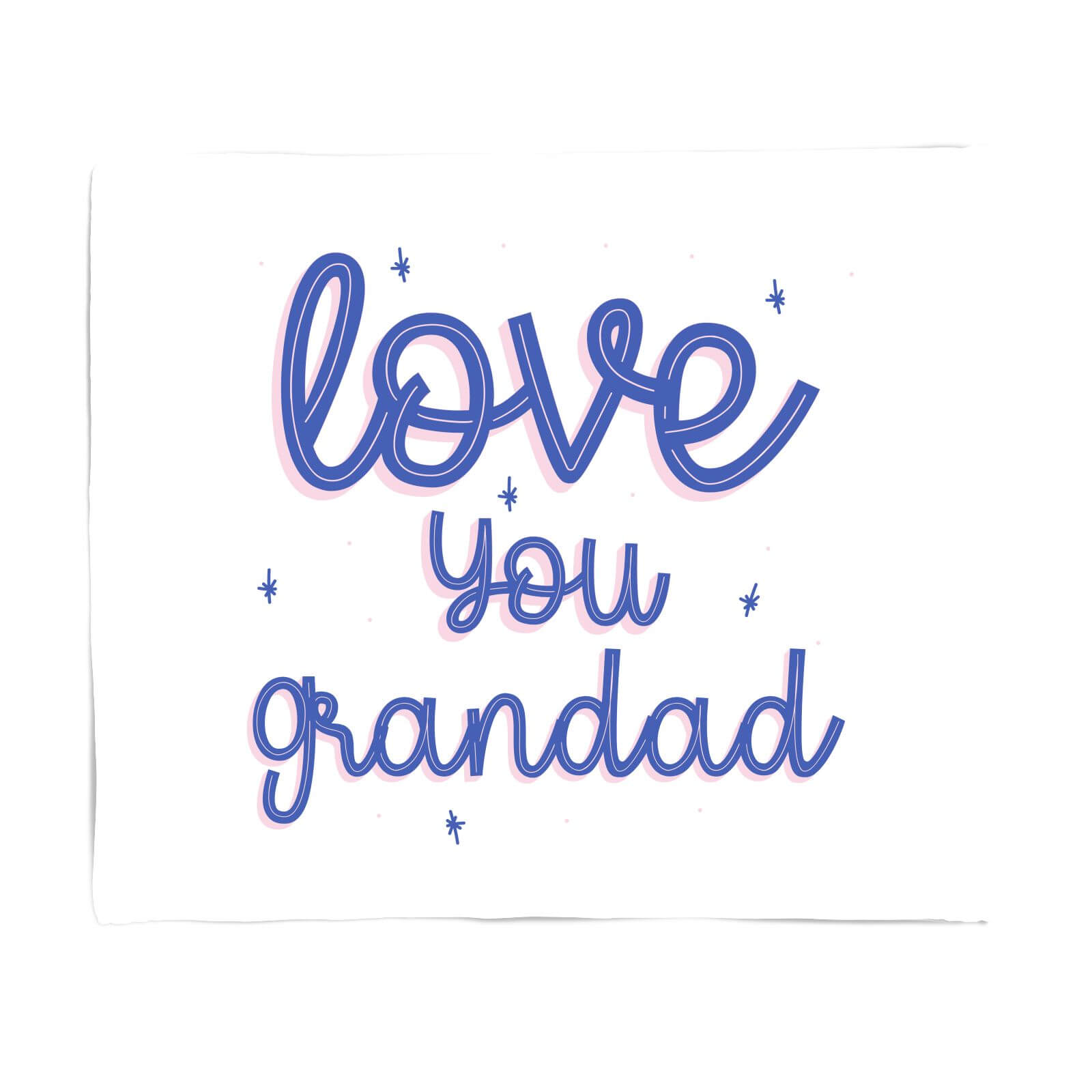 Love You Grandad Fleece Blanket - S