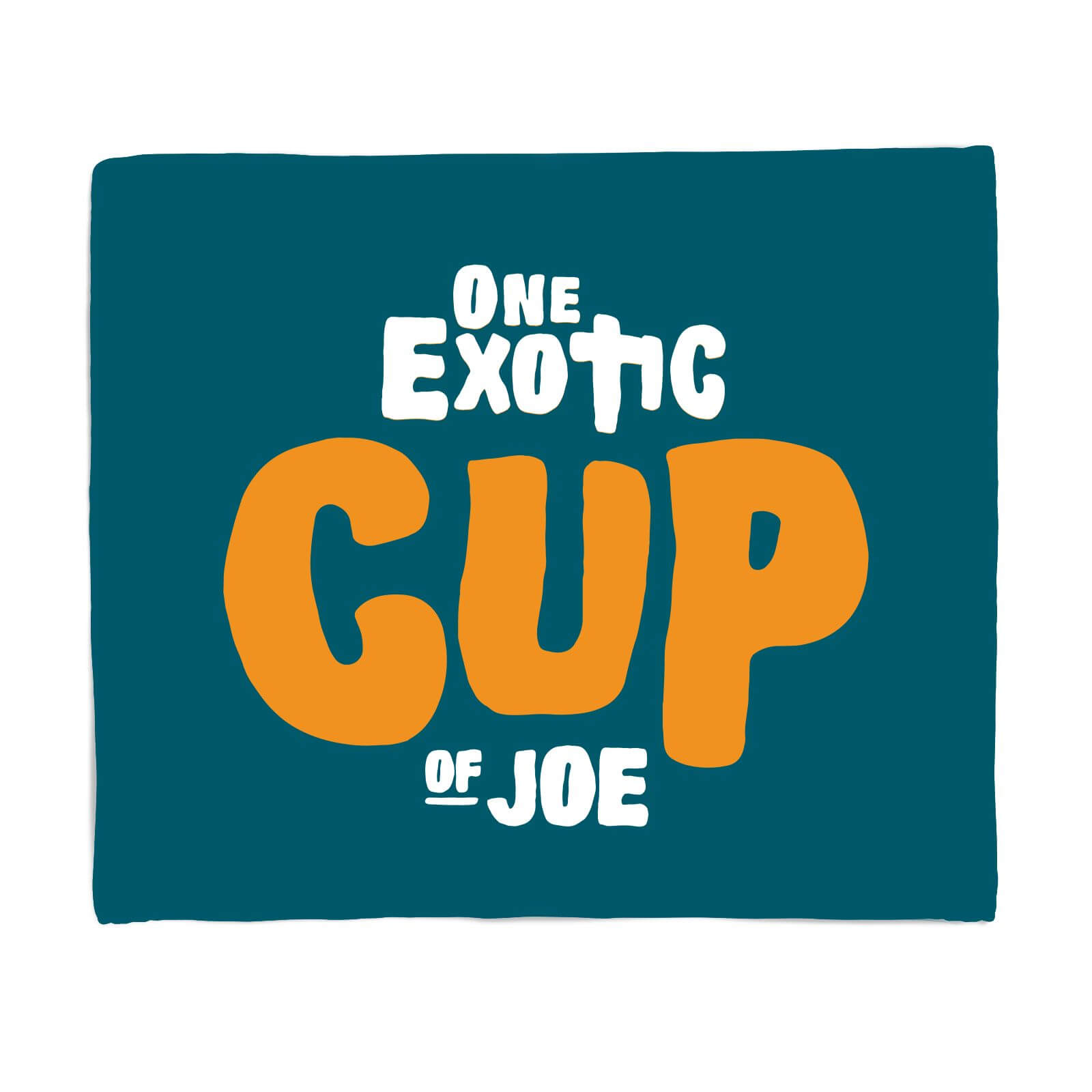 One Exotic Cup Of Joe Fleece Blanket - S