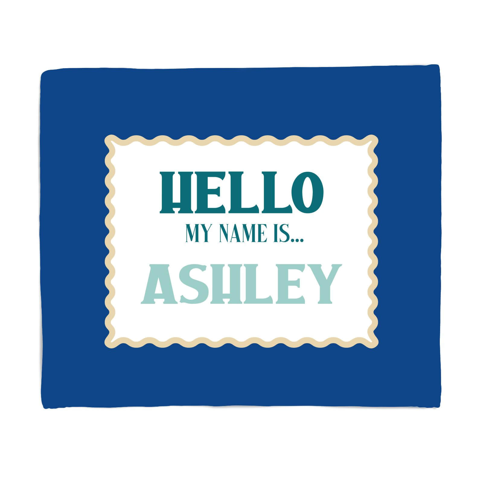 Hello, My Name Is Ashley Fleece Blanket - S
