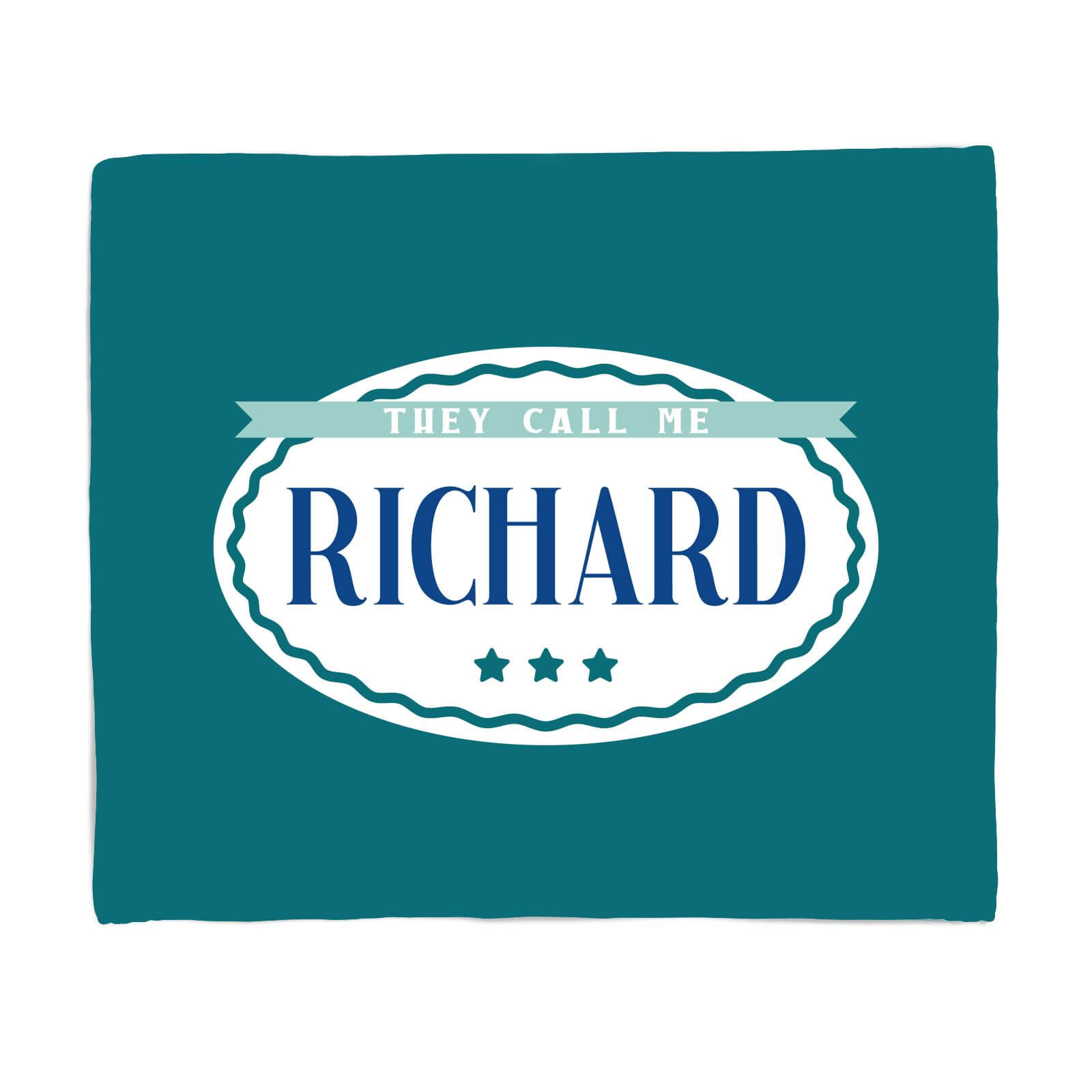 They Call Me Richard Fleece Blanket - S