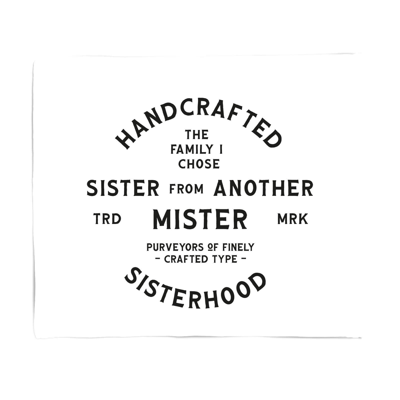 Sister From Another Mister Fleece Blanket - S