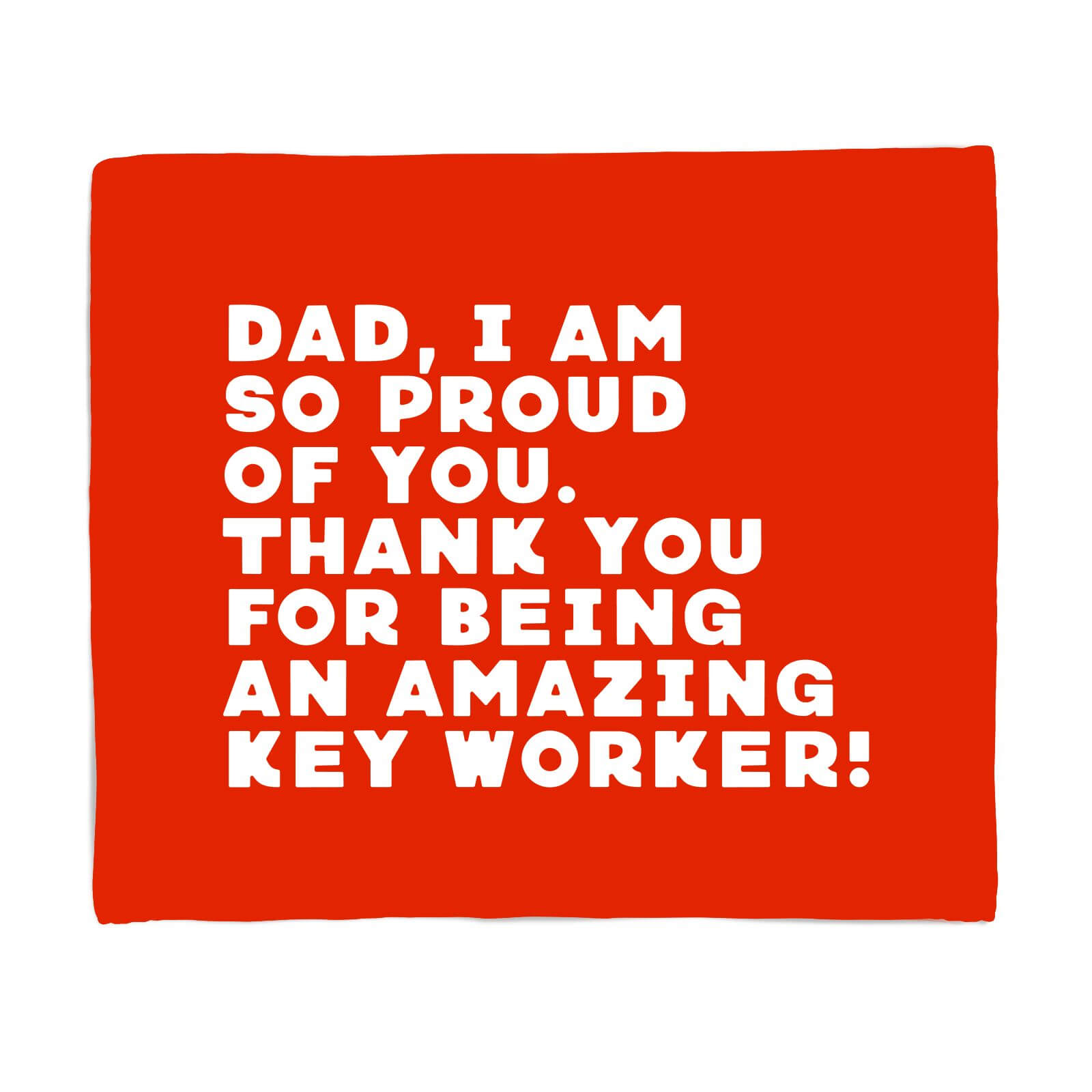 Dad, I Am So Proud Of You. Fleece Blanket - S