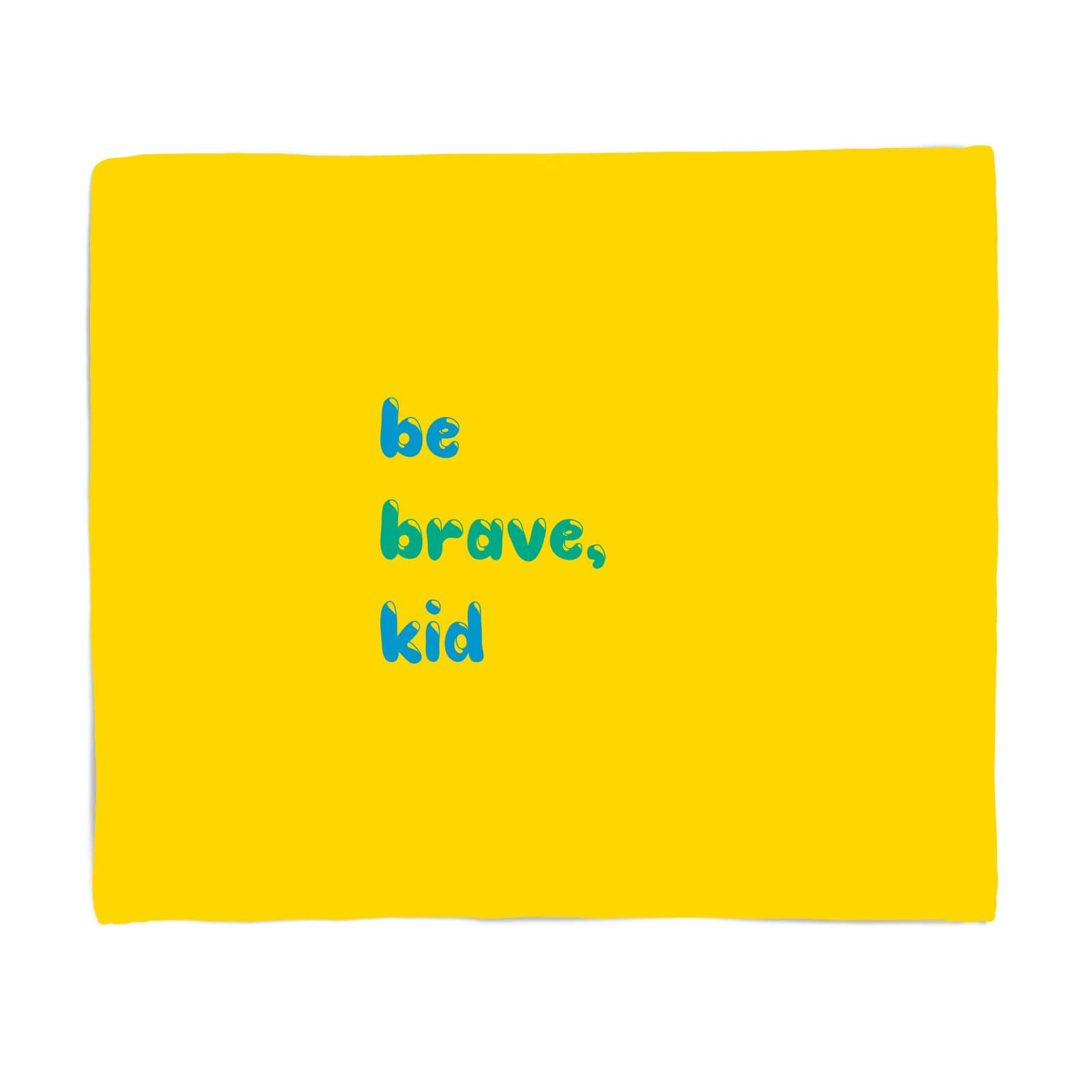 Be Brave Kid Fleece Blanket - S