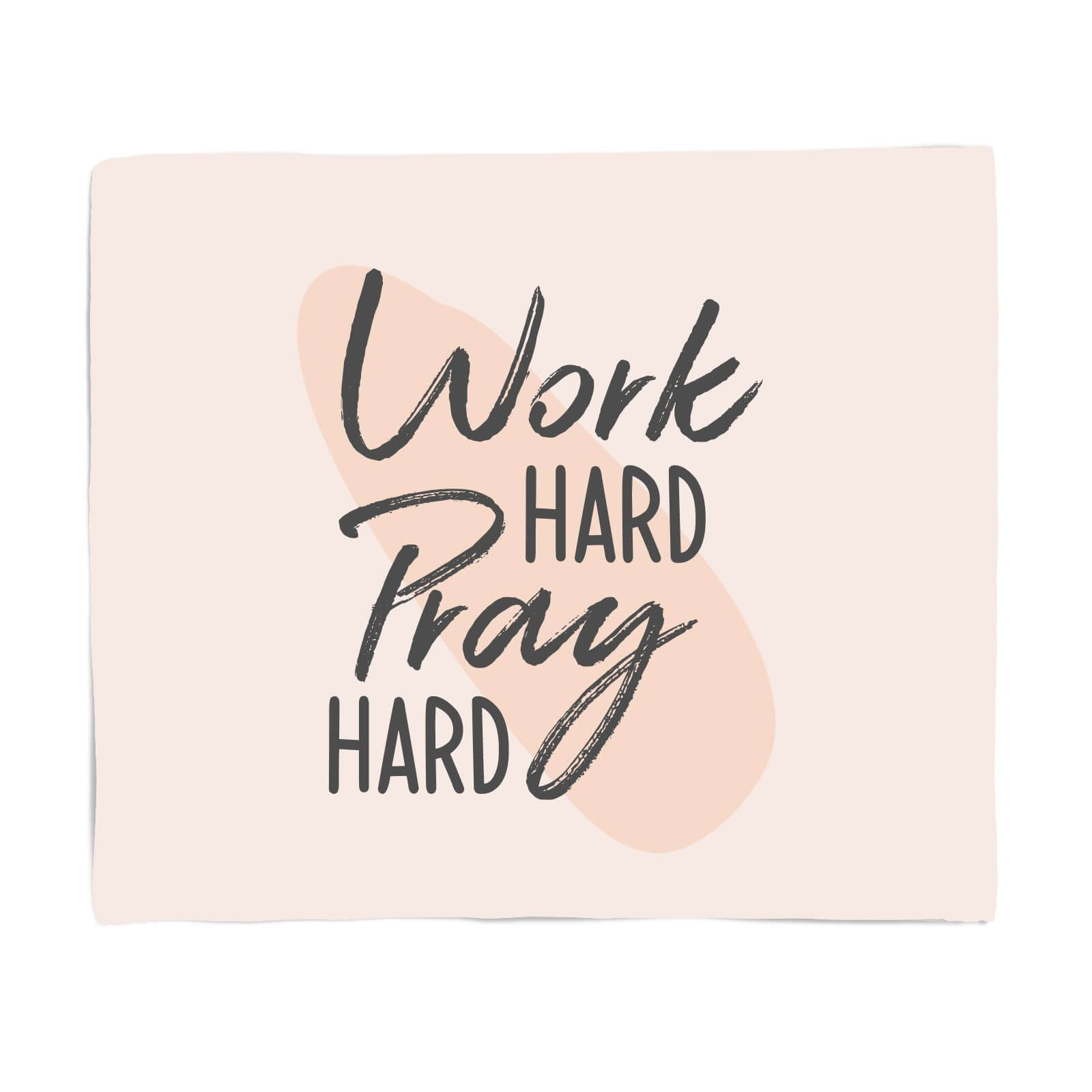 Work Hard Pray Hard Fleece Blanket - S