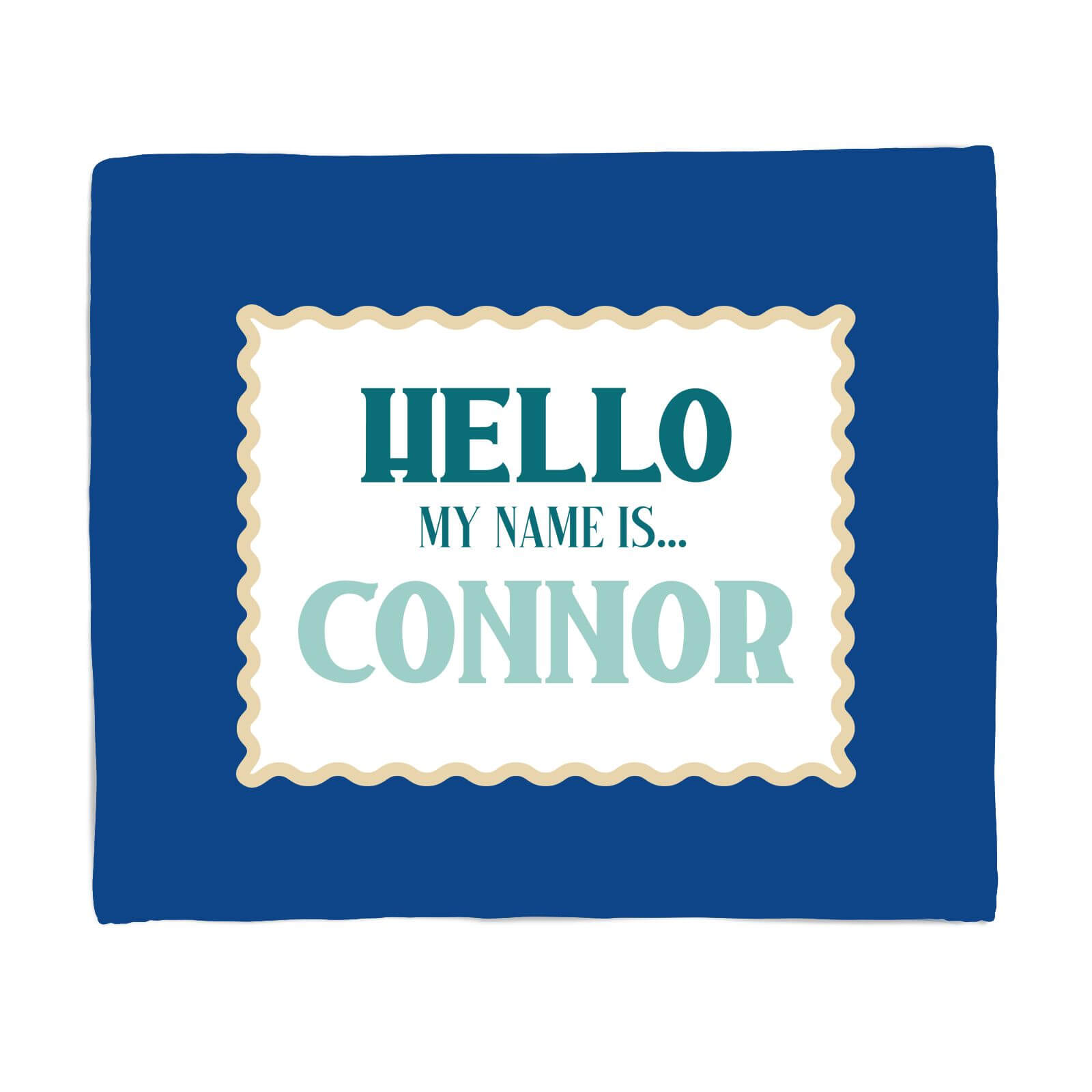 Hello, My Name Is Connor Fleece Blanket - S