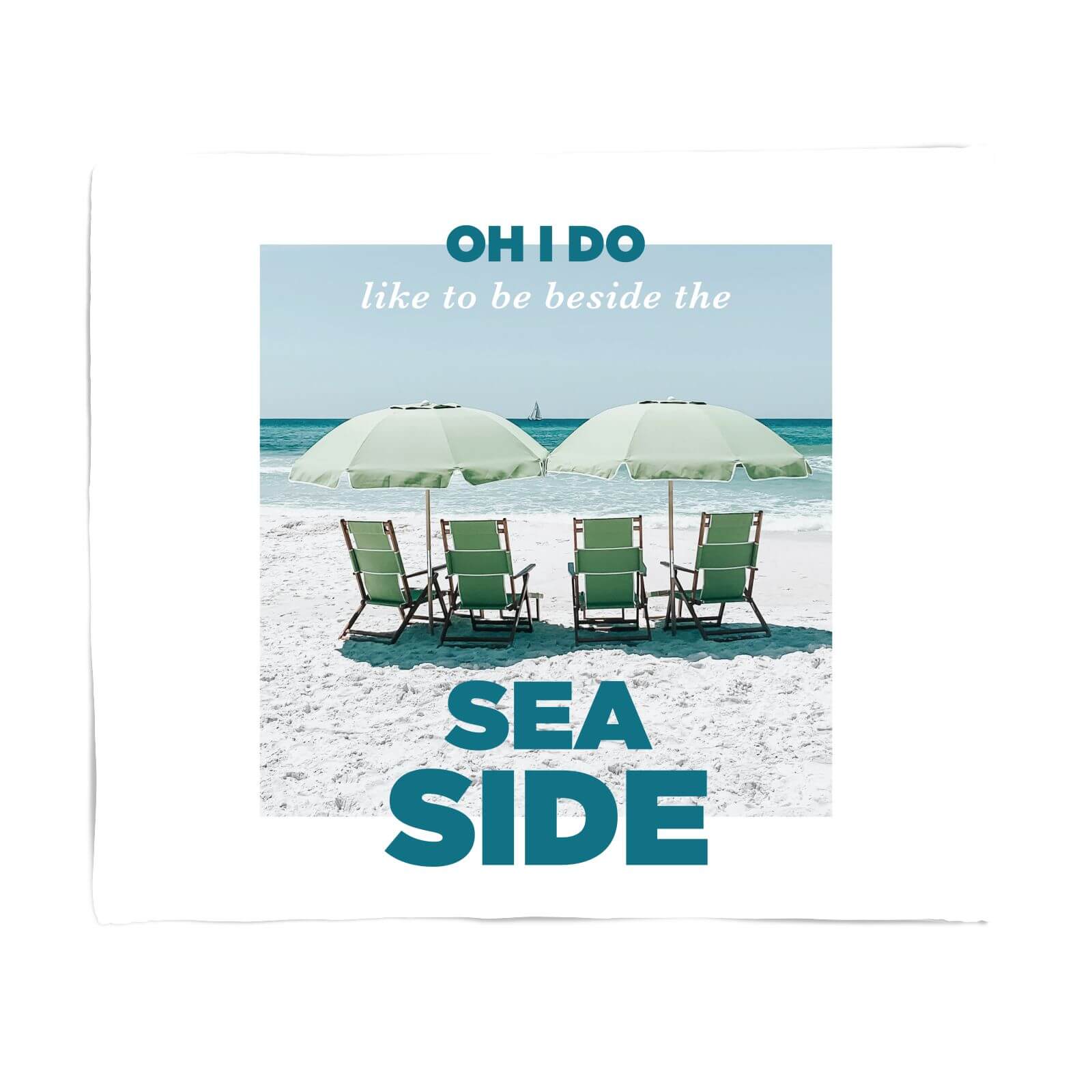 Oh I Do Like To Be Beside The Seaside Fleece Blanket - S