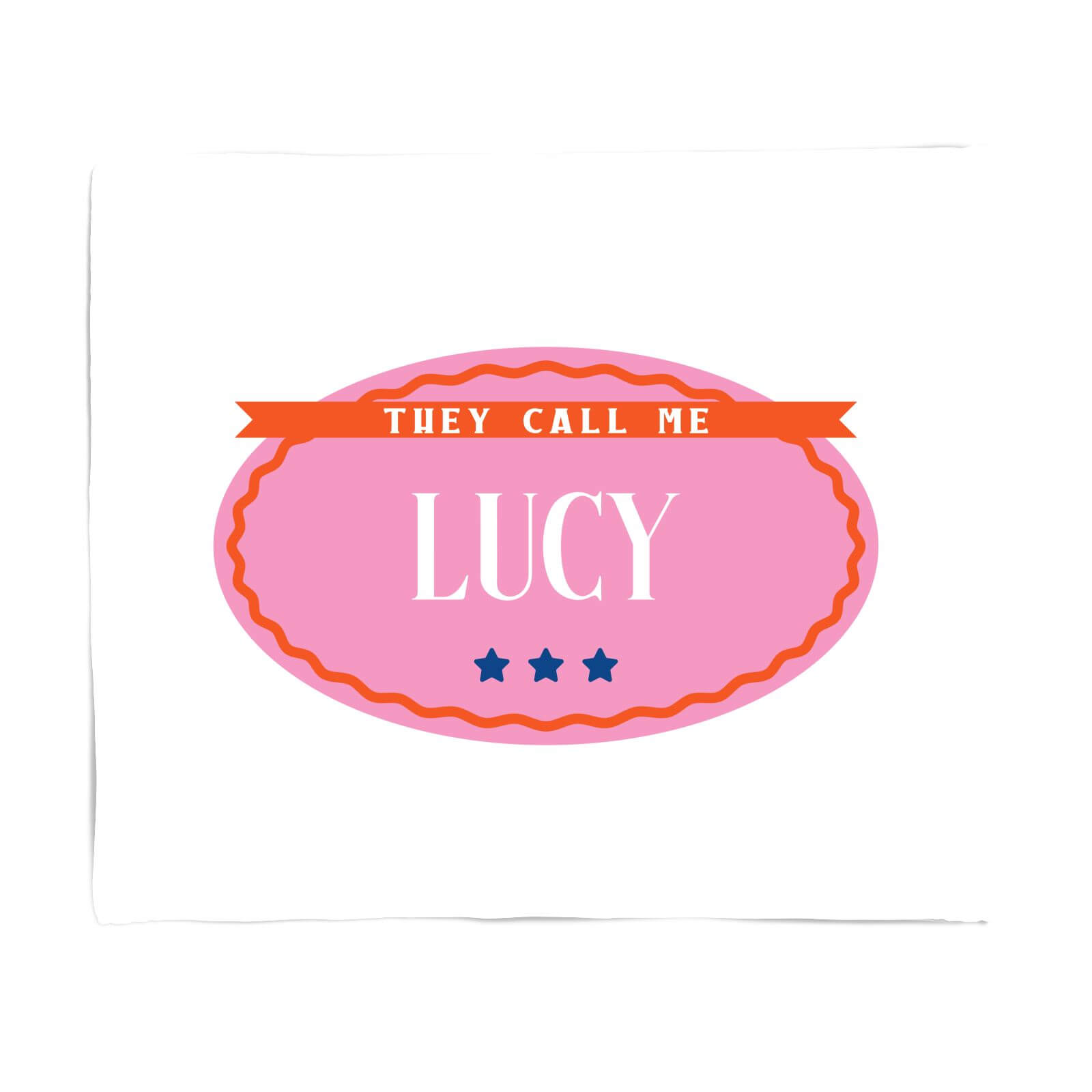 They Call Me Lucy Fleece Blanket - S