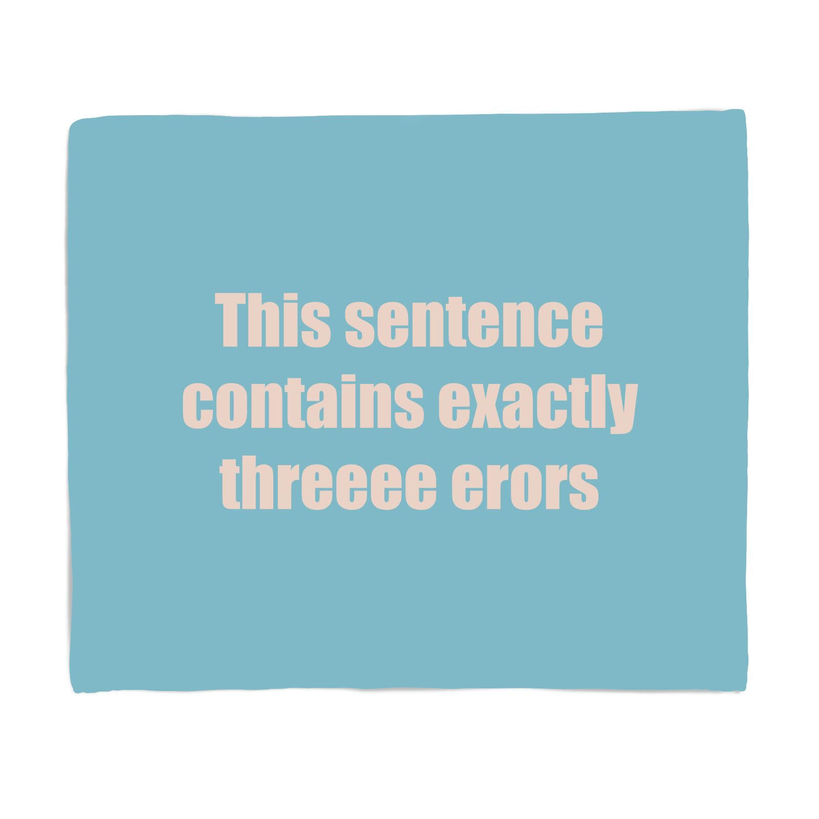 This Sentence Contains Fleece Blanket - S