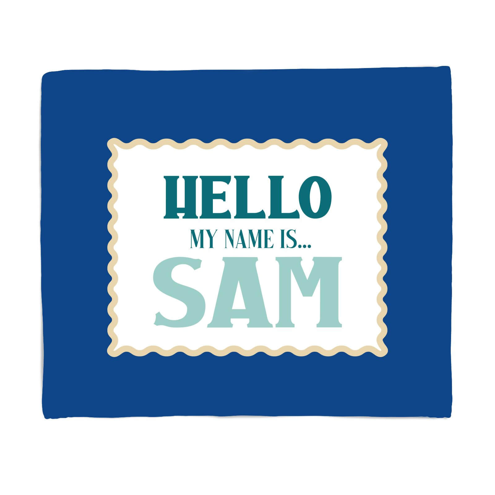 Hello, My Name Is Sam Fleece Blanket - S