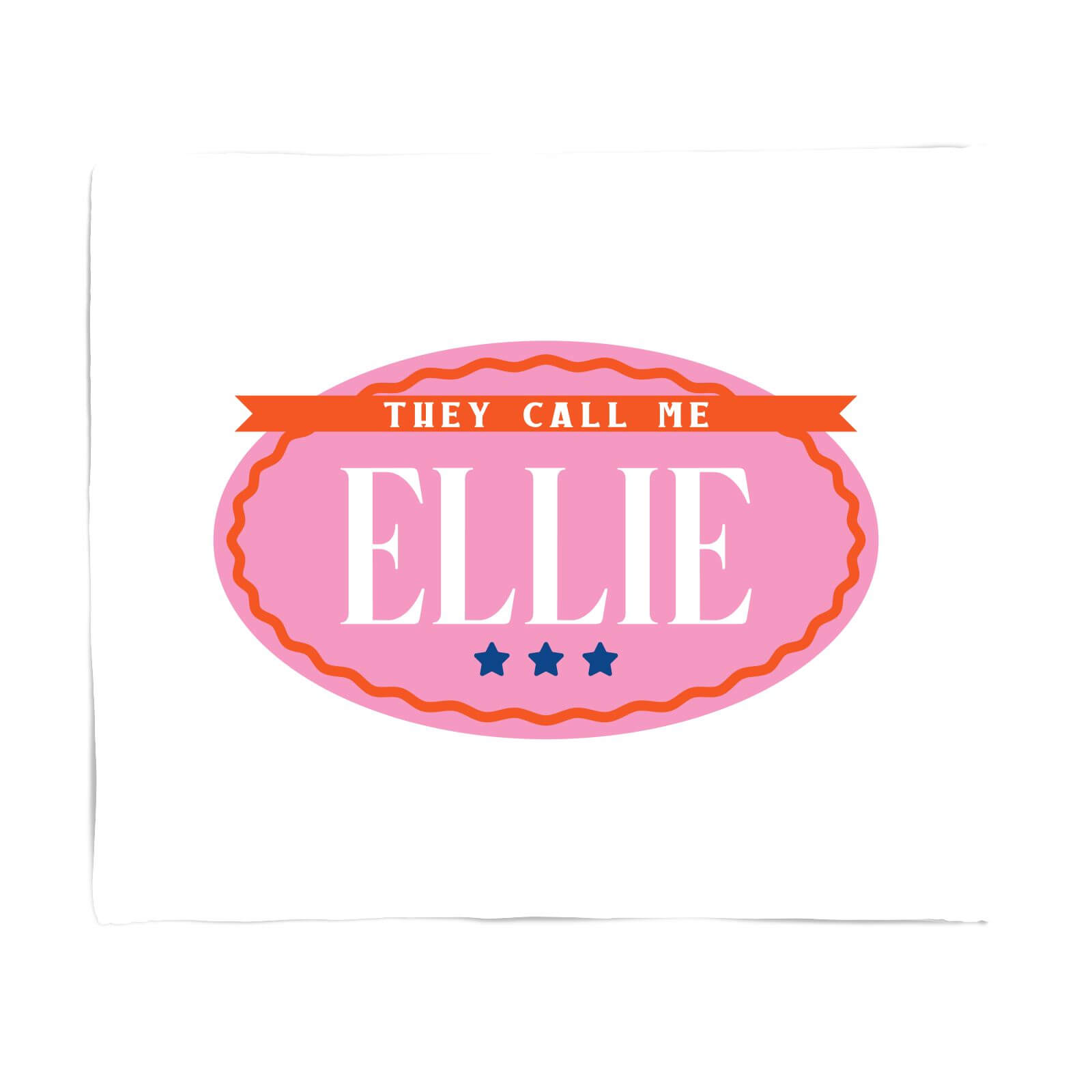 They Call Me Ellie Fleece Blanket - S
