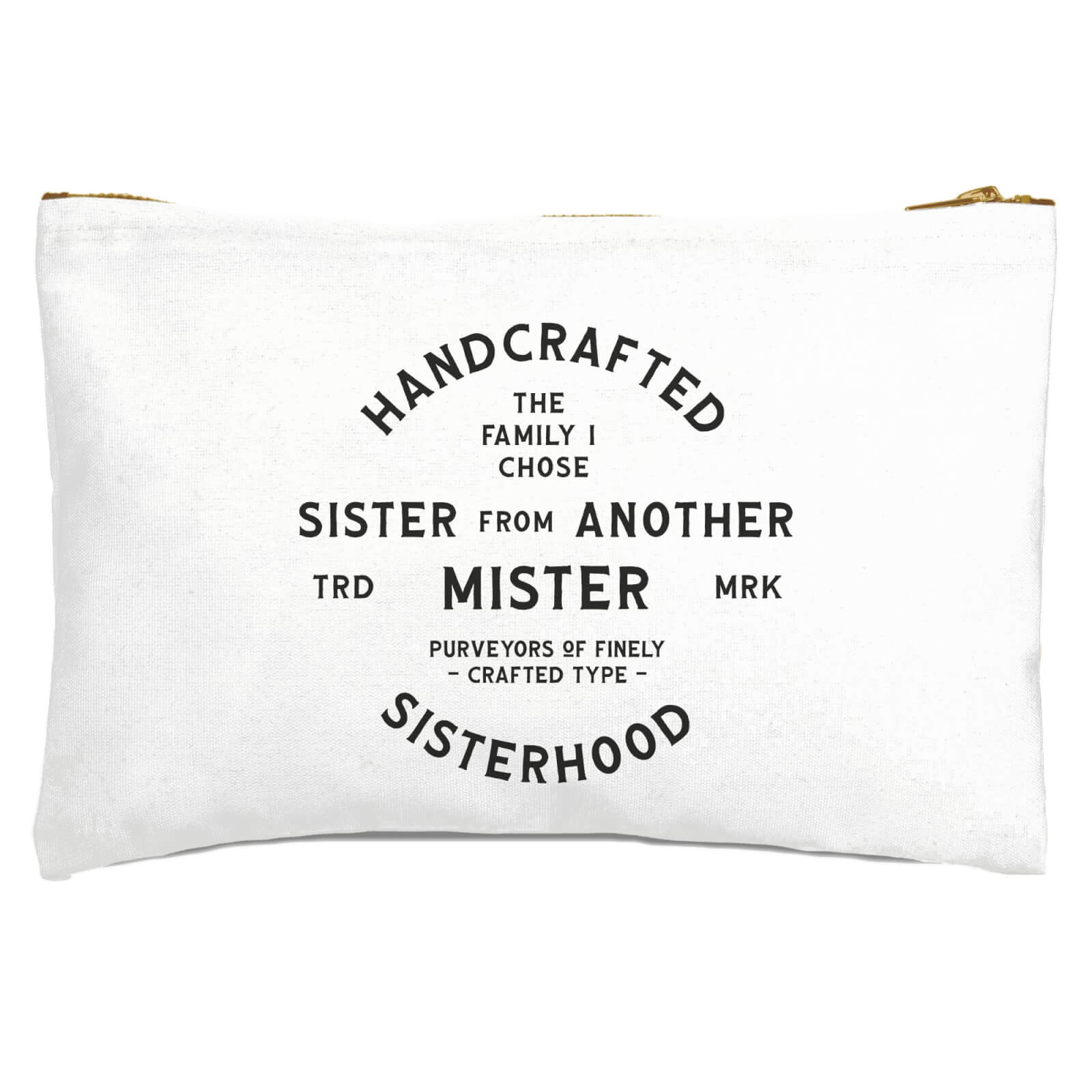 Sister From Another Mister Zipped Pouch