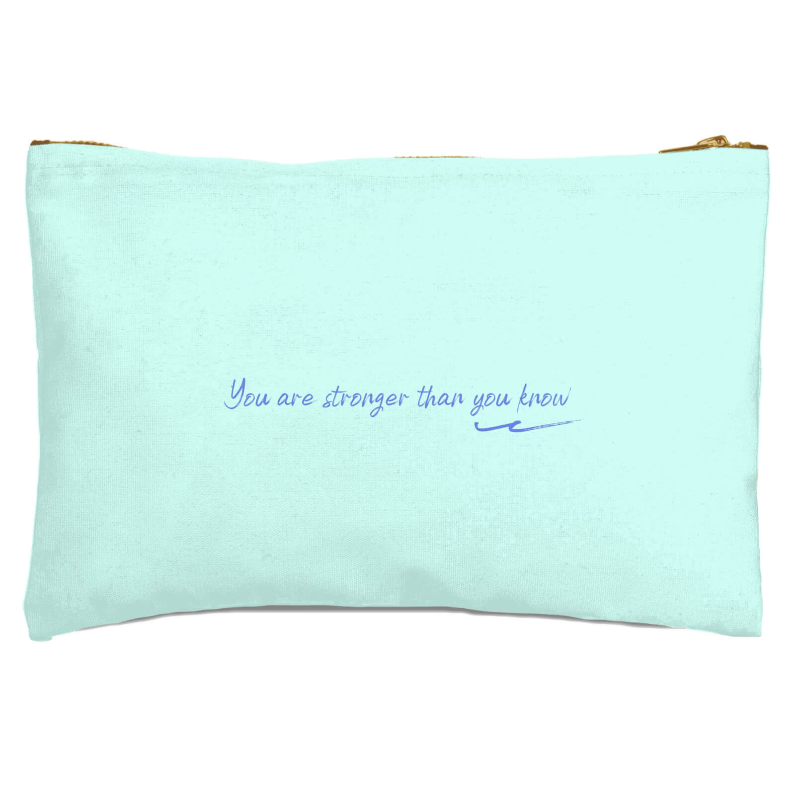 You Are Stronger Than You Know Zipped Pouch