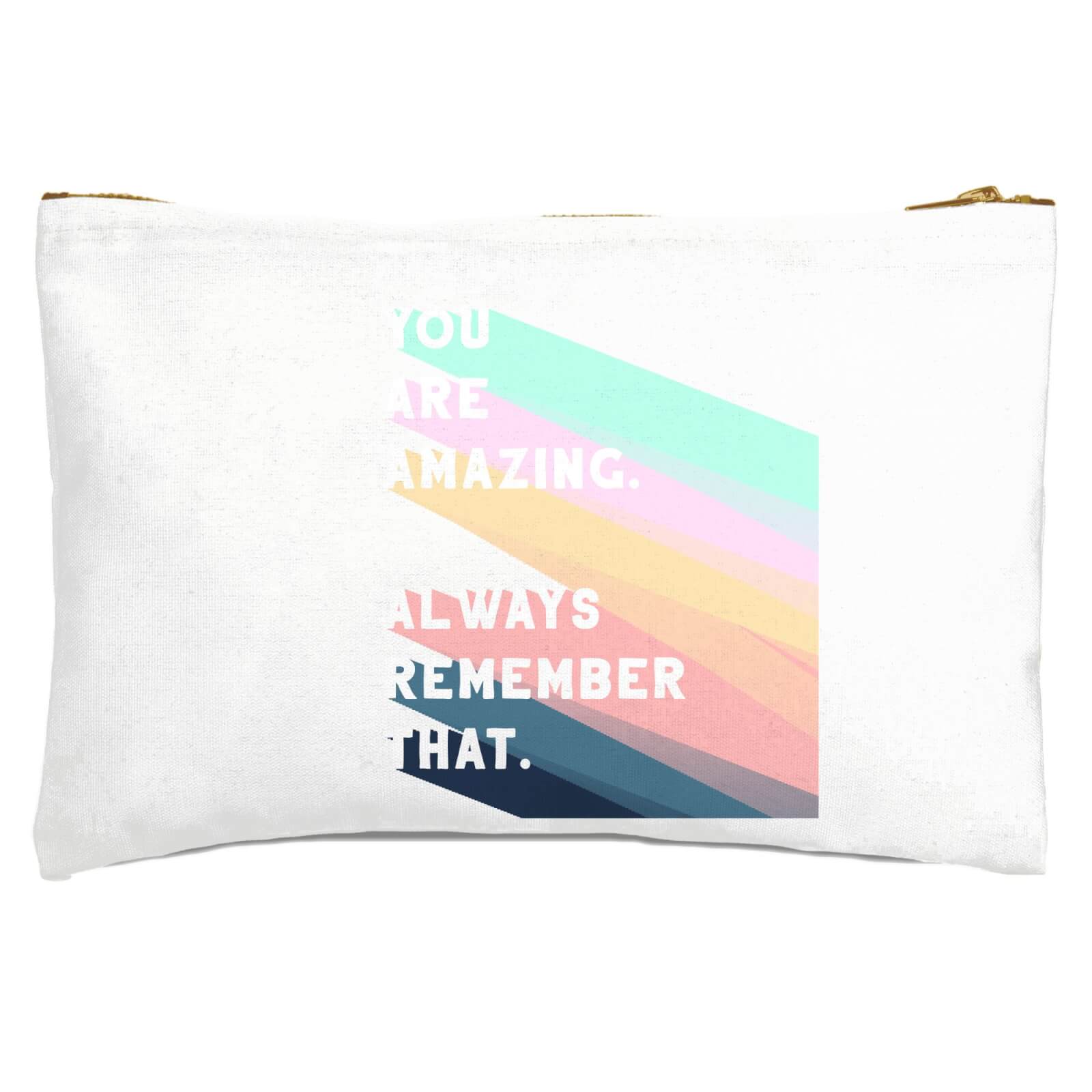 You Are Amazing Zipped Pouch