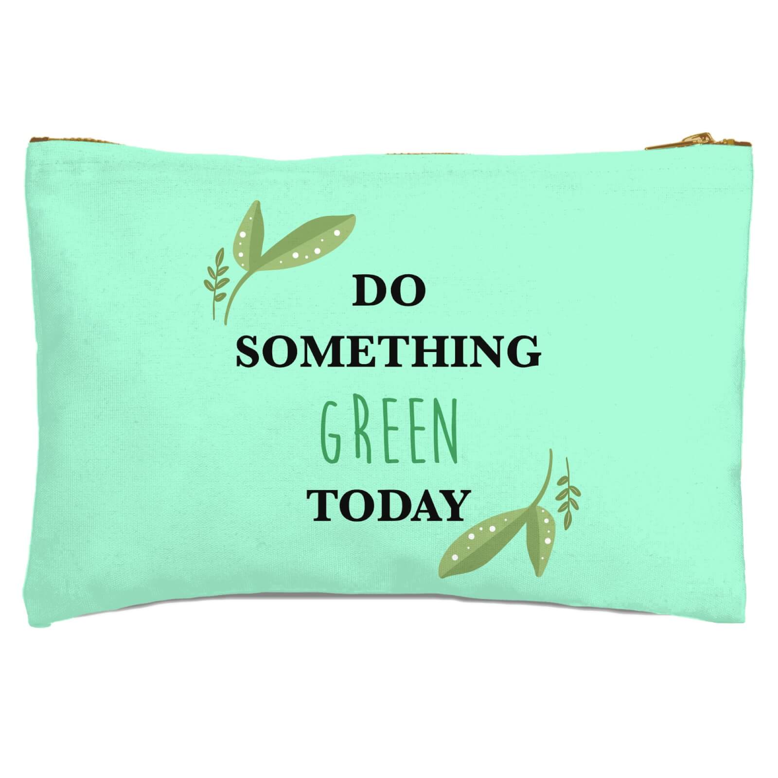 Do Something Green Today Zipped Pouch