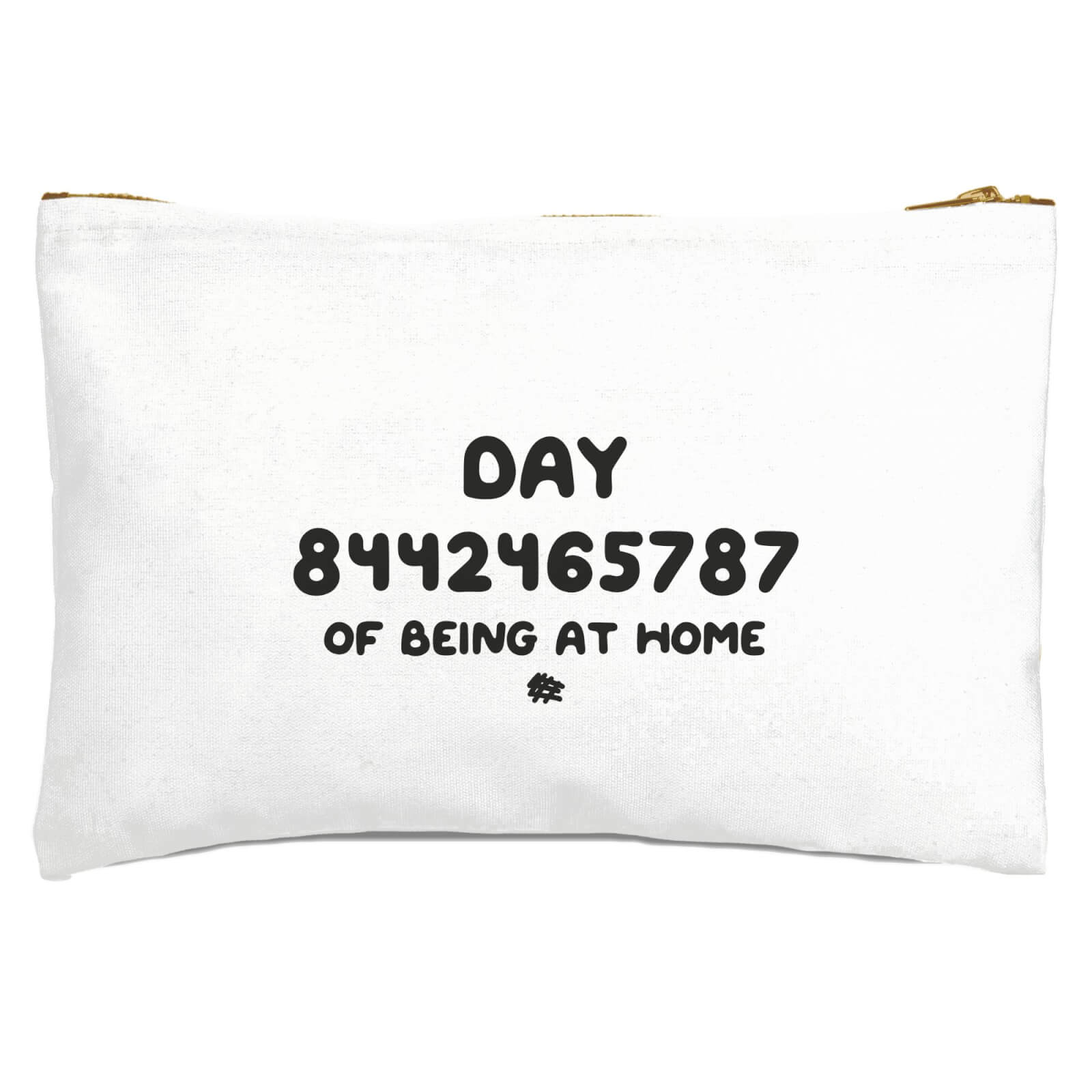 Day 8442465787 Of Quarantine Zipped Pouch