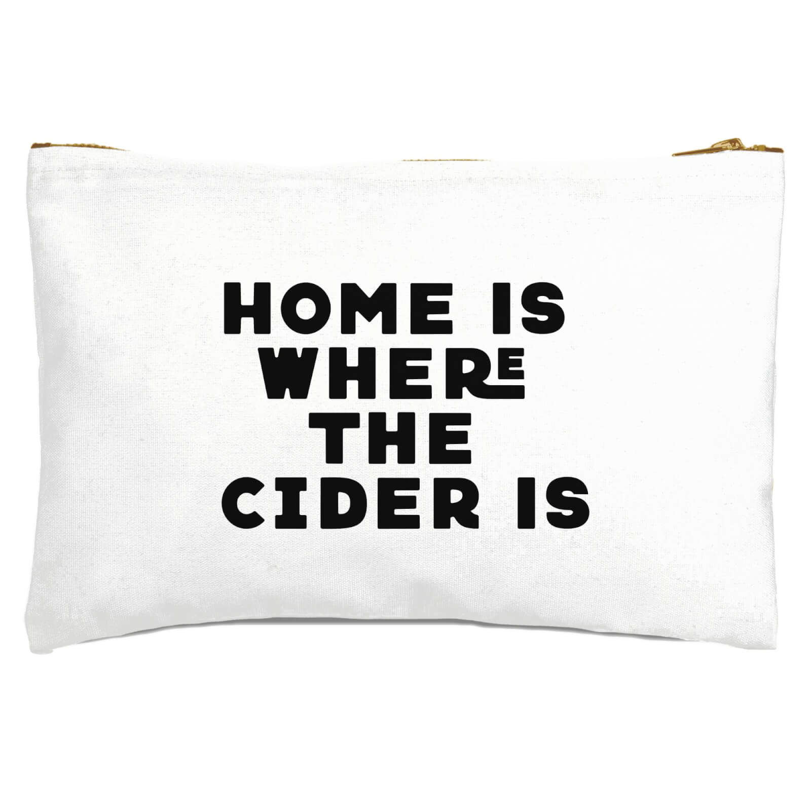 Home Is Where The Cider Is Zipped Pouch
