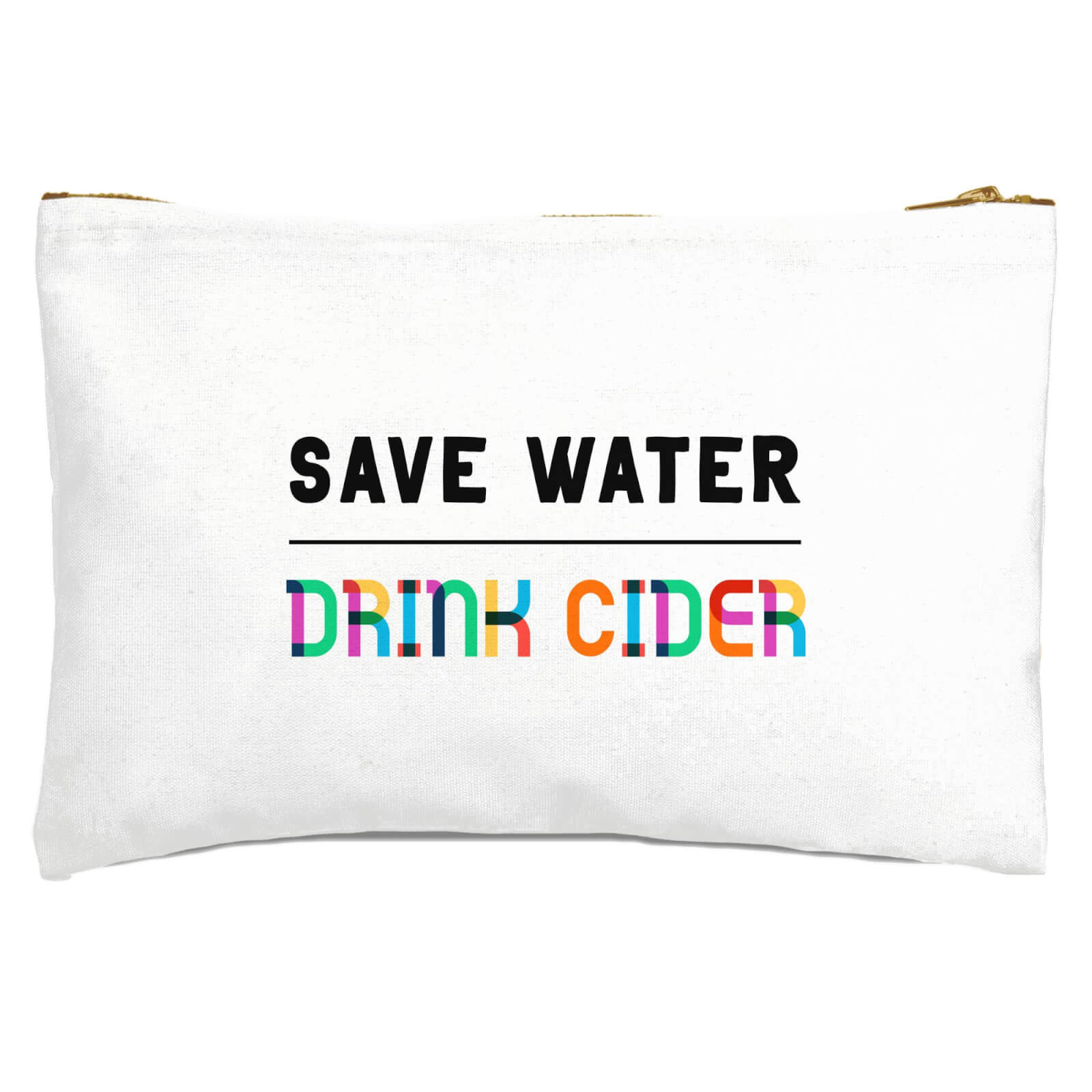 Save Water, Drink Cider Zipped Pouch