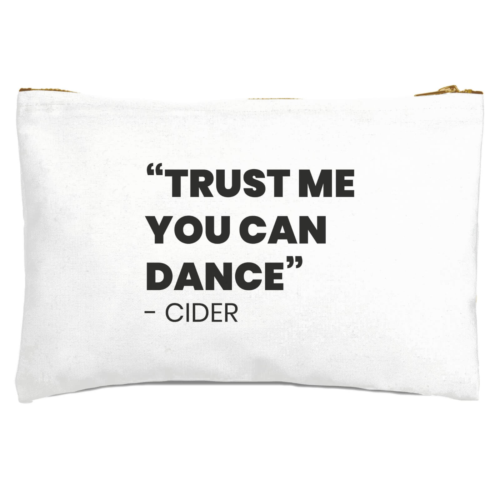 Trust Me You Can Dance - Cider Zipped Pouch