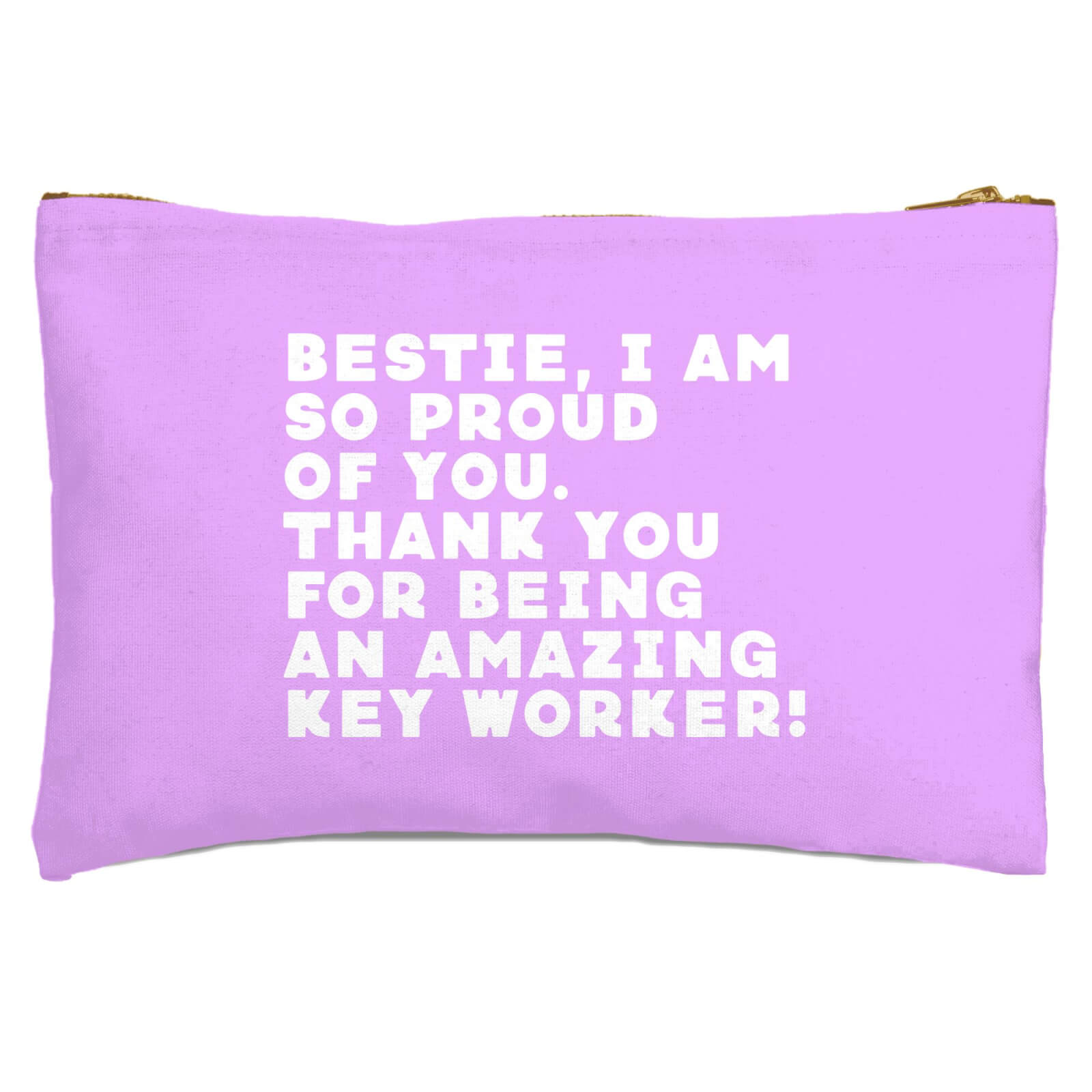 Bestie, I Am So Proud Of You Zipped Pouch