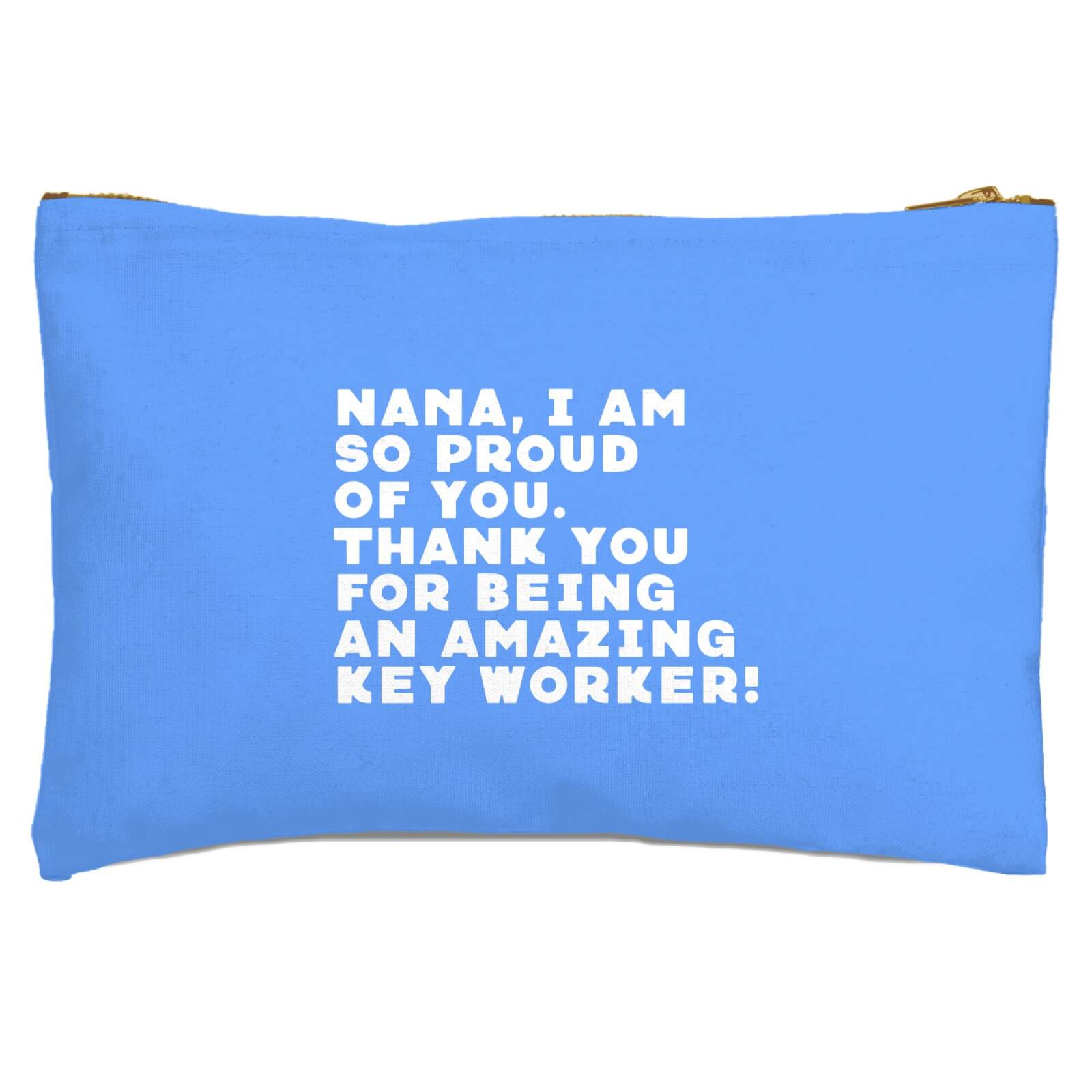 Nana, I Am So Proud Of You Zipped Pouch
