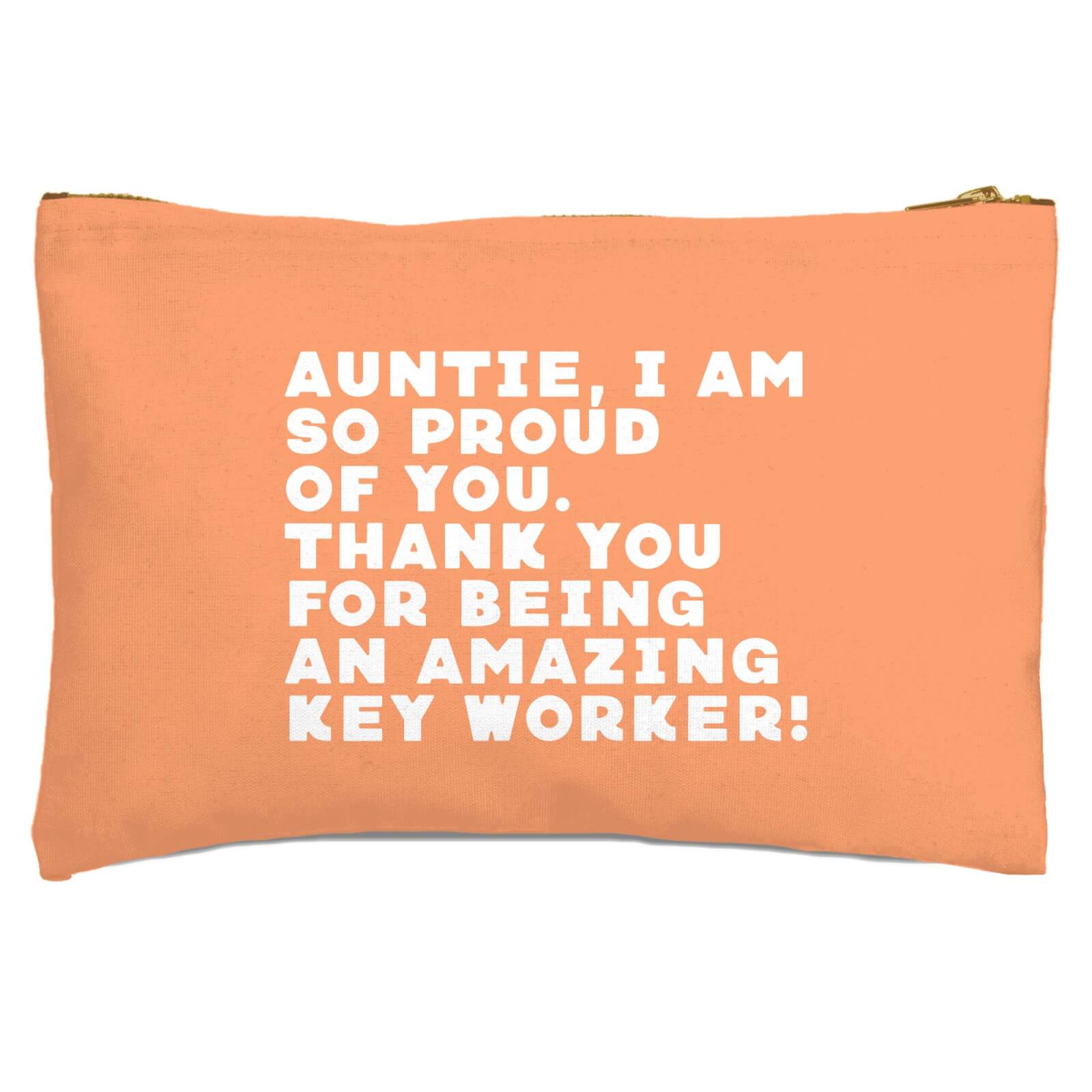 Auntie, I Am So Proud Of You. Zipped Pouch