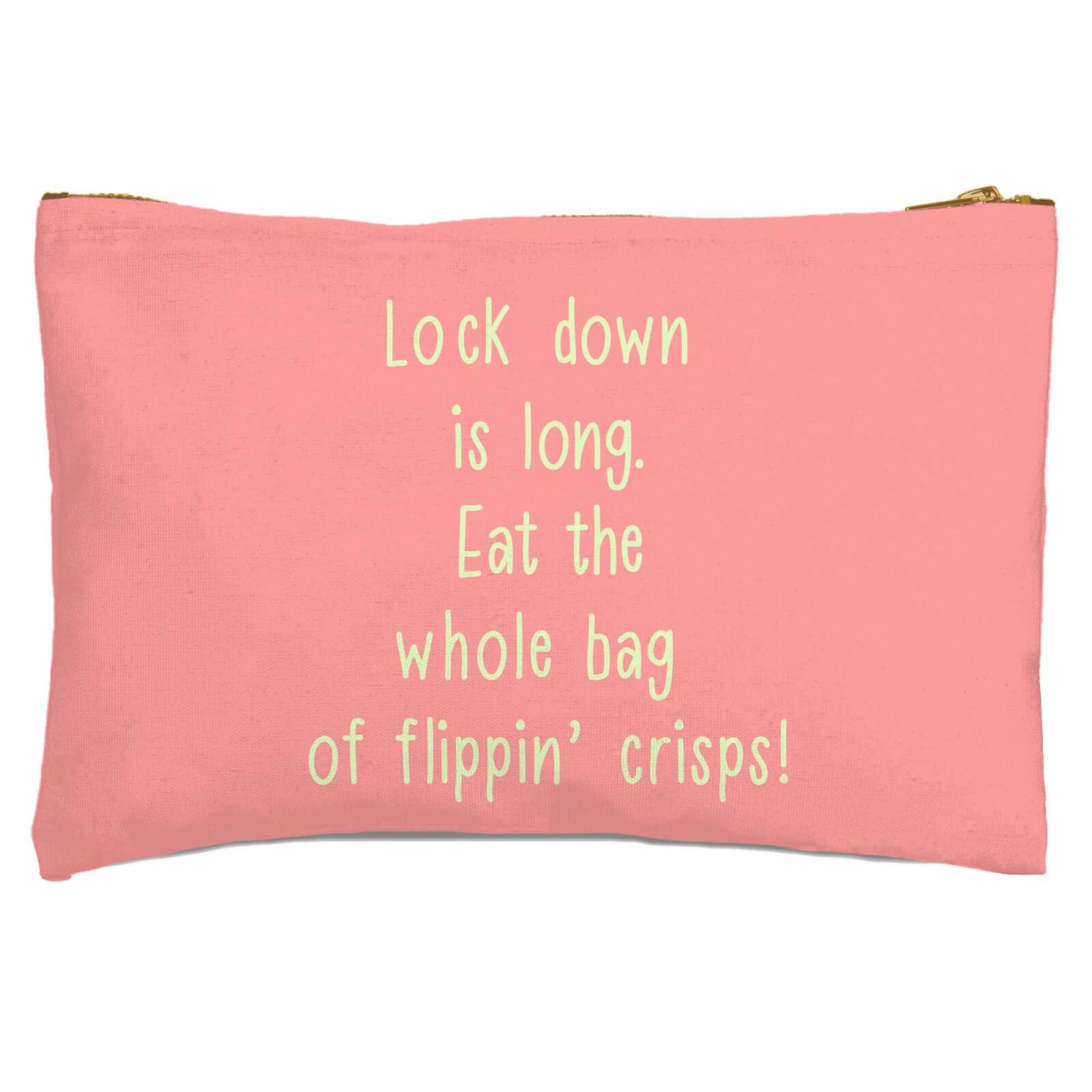 Lock Down Is Long. Eat The Whole Bag Of Crisps! Zipped Pouch