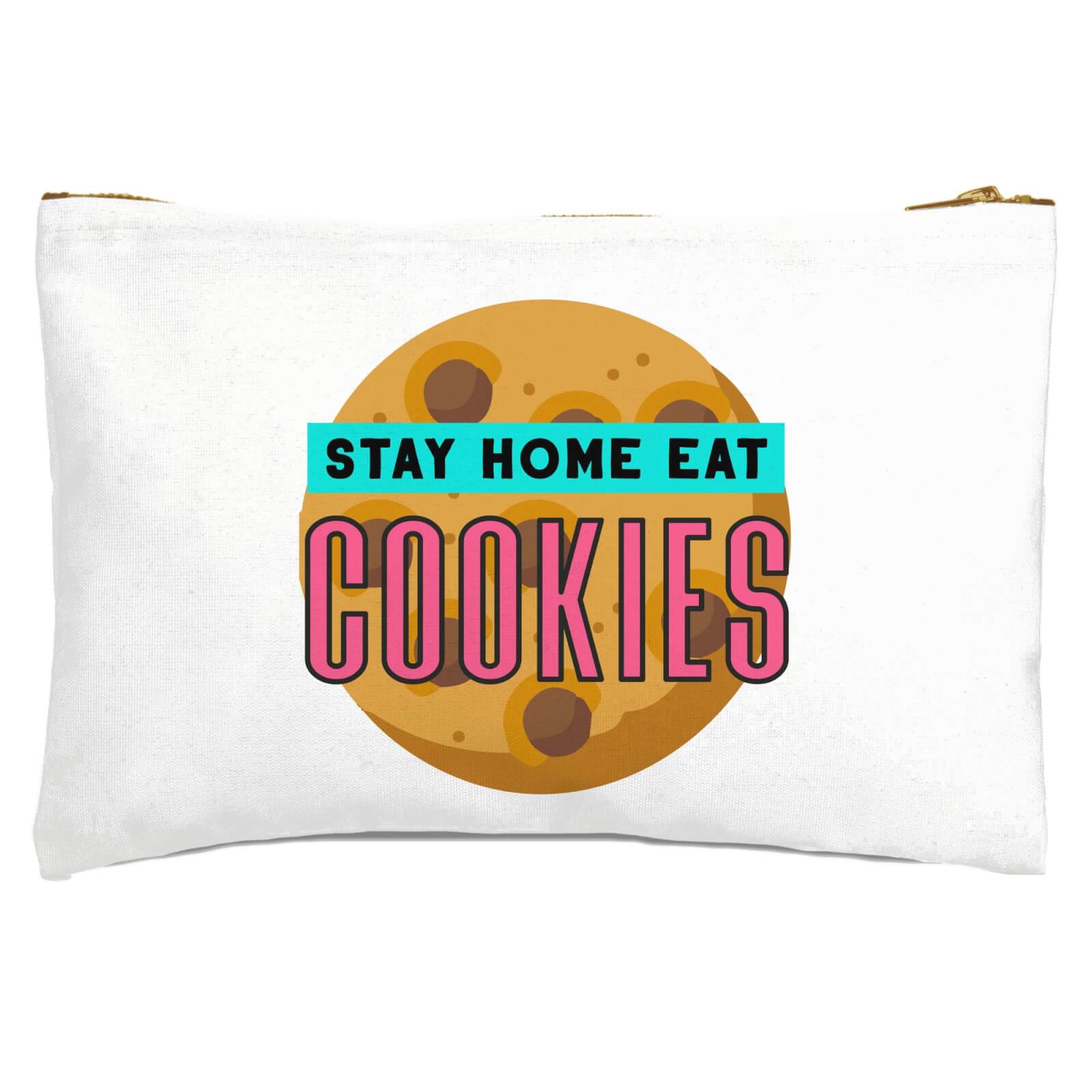 Stay Home Eat Cookies Zipped Pouch