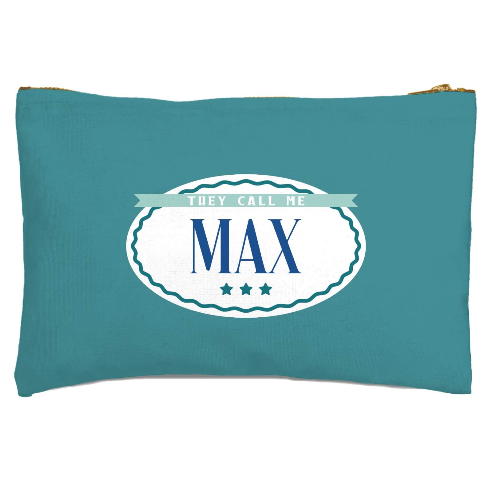 They Call Me Max Zipped Pouch