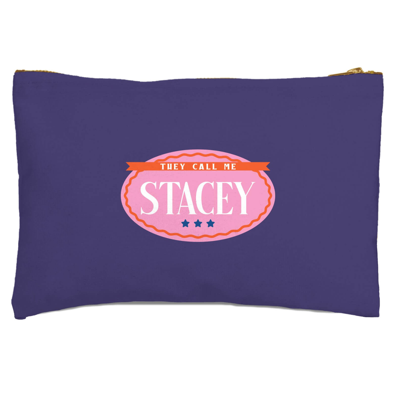 They Call Me Stacey Zipped Pouch