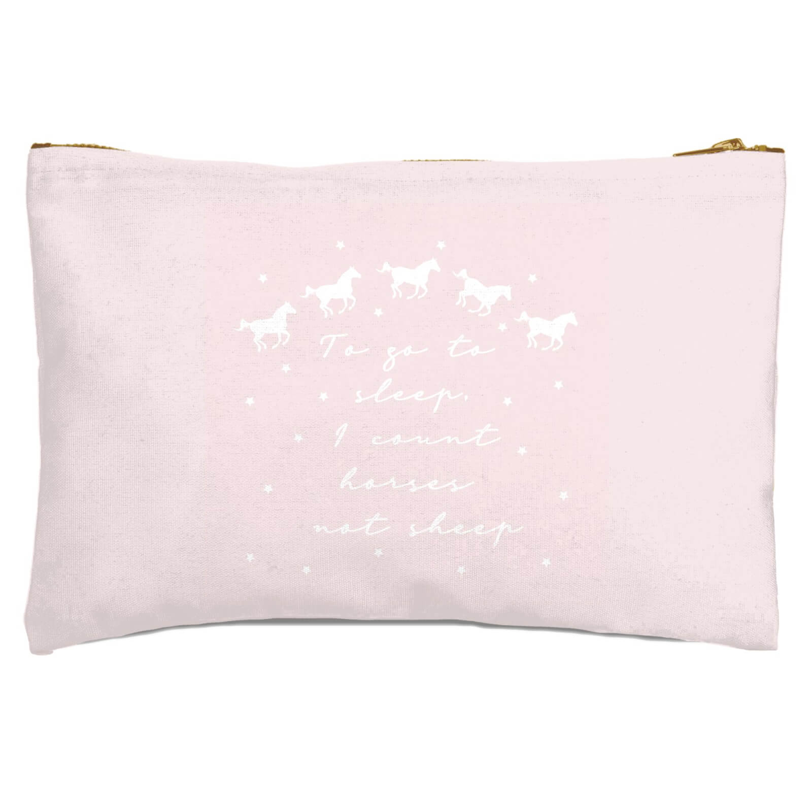 To Go To Sleep I Count Horses Not Sheep Zipped Pouch
