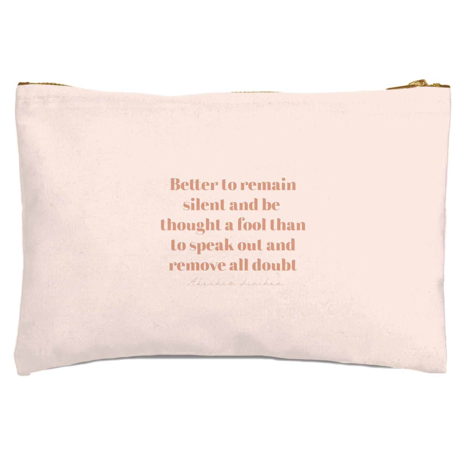 Better To Remain Silent Zipped Pouch