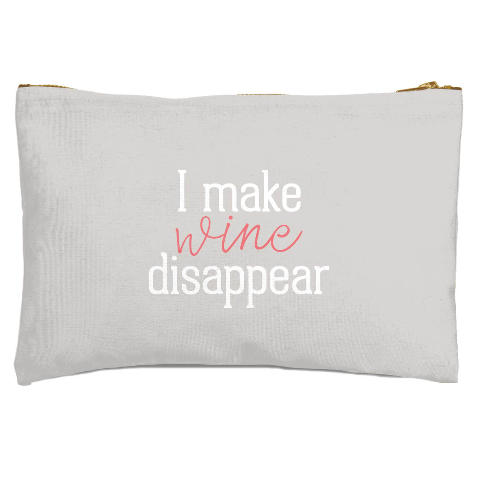 I Make Wine Disappear Zipped Pouch