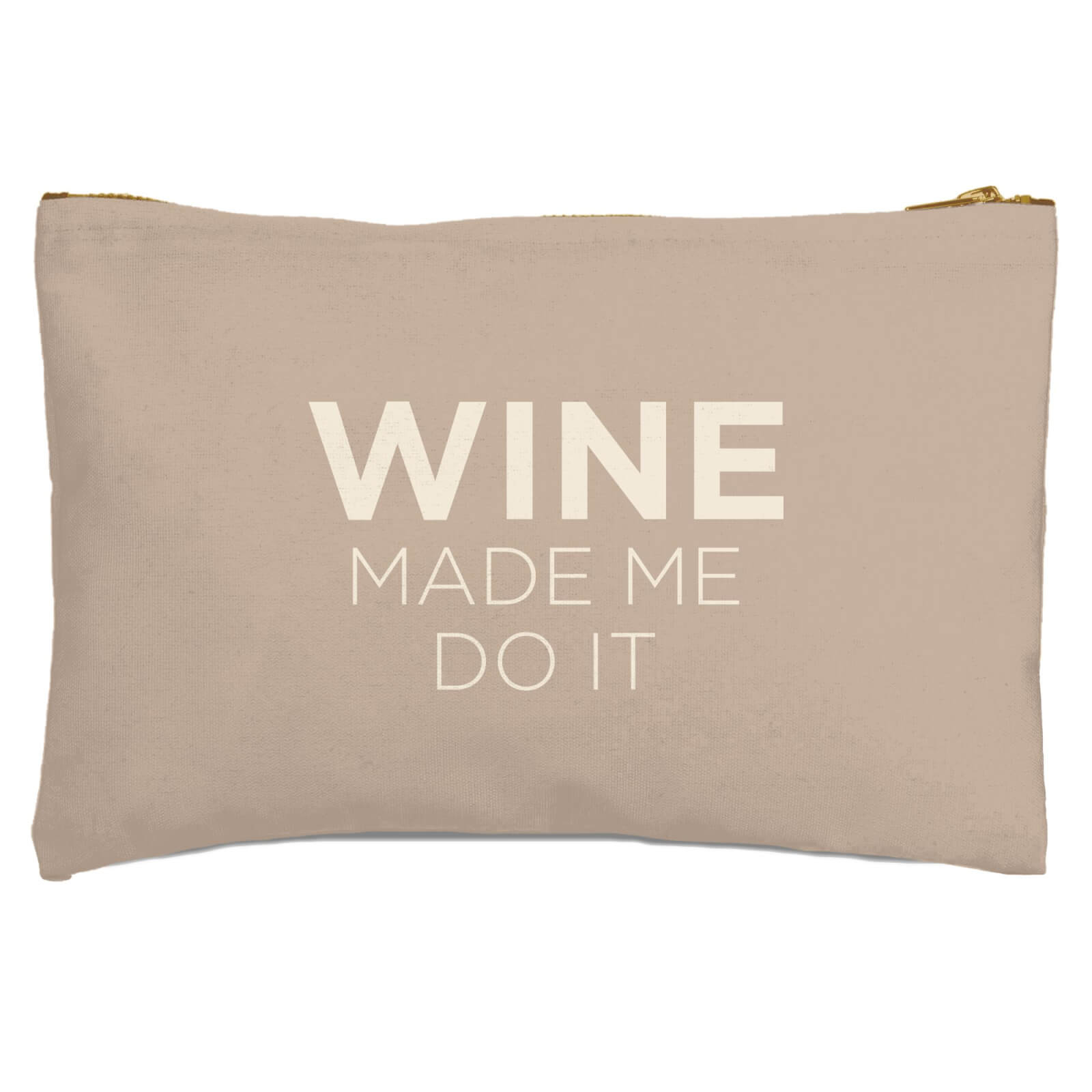 Wine Made Me Do It Zipped Pouch
