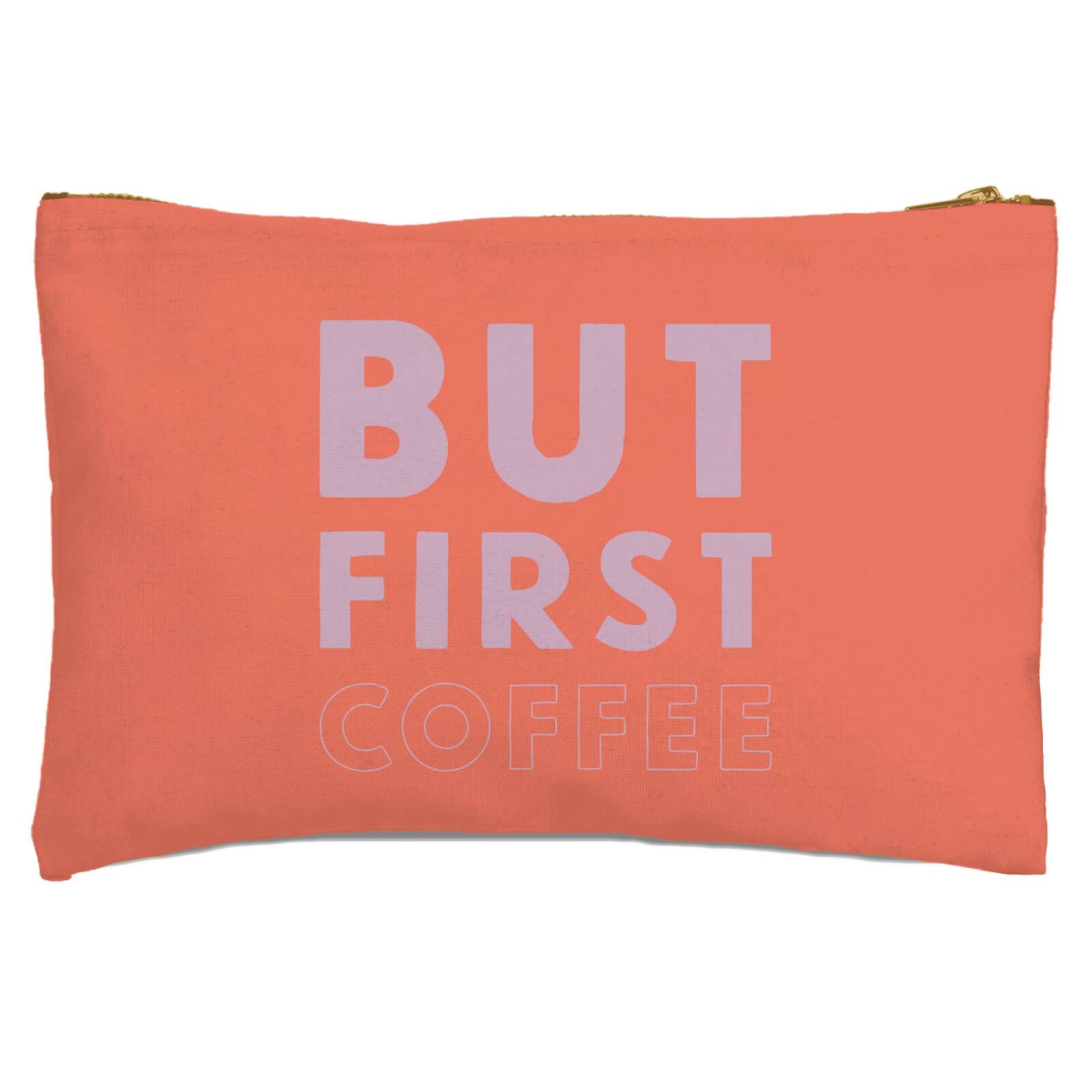 But First Coffee Zipped Pouch
