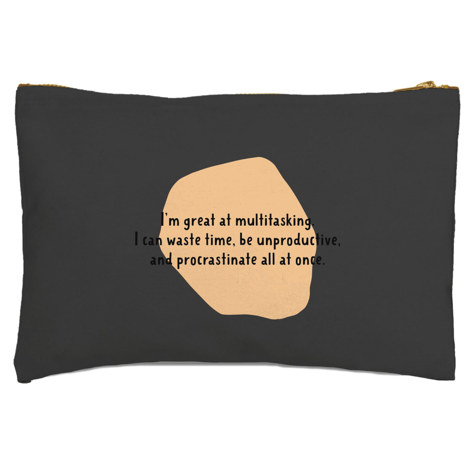 I'm Great At Multitasking Zipped Pouch