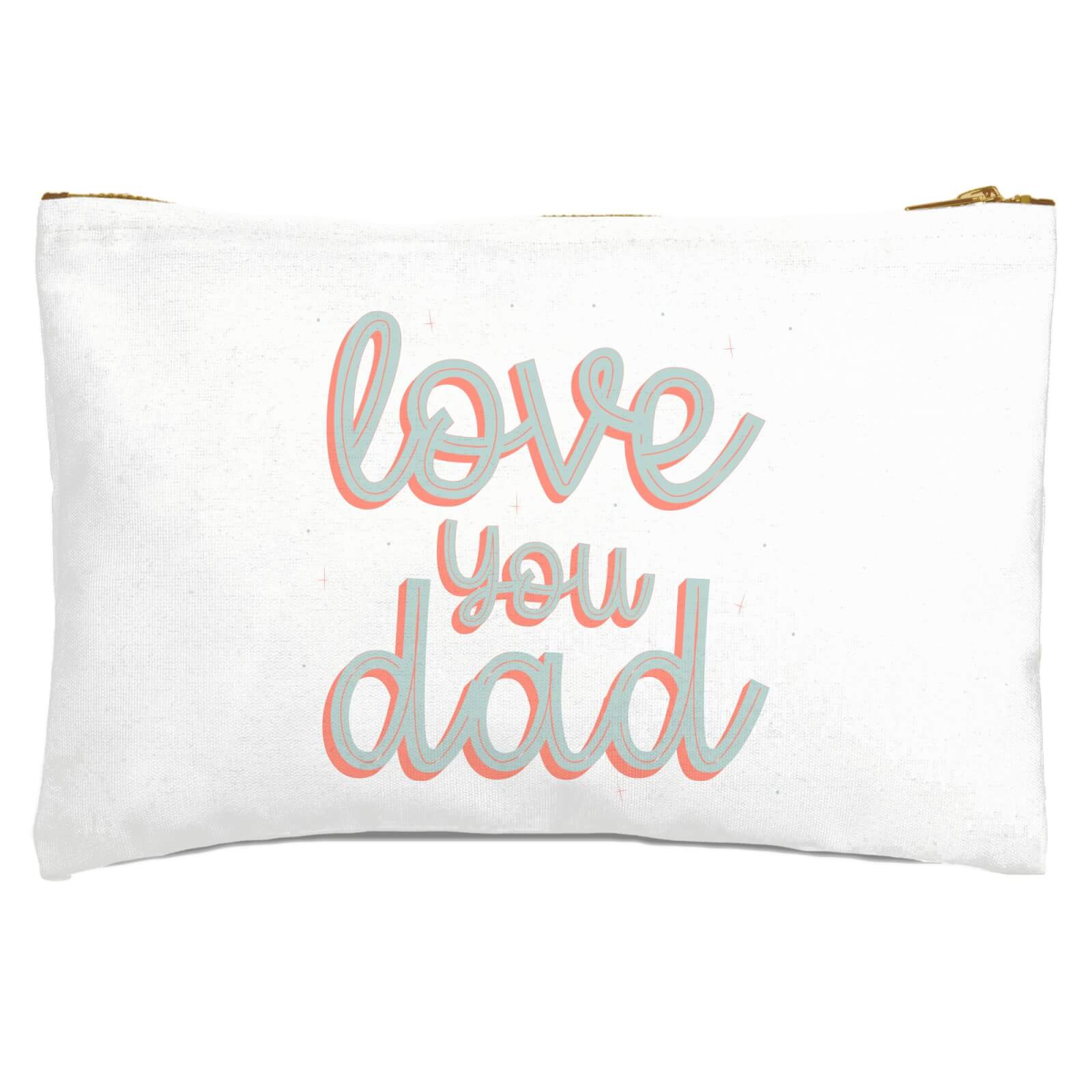 Love You Dad Zipped Pouch