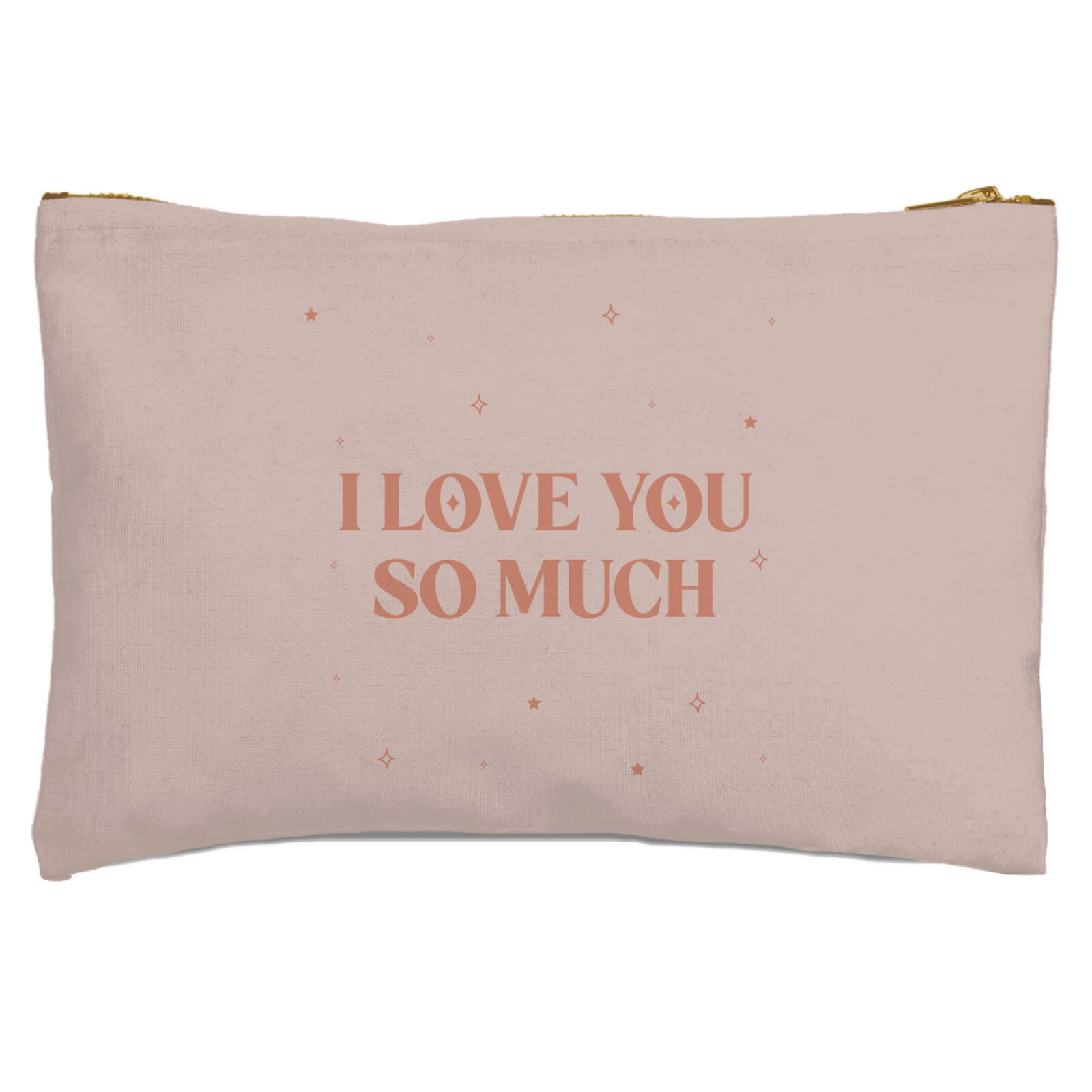 I Love You So Much Zipped Pouch