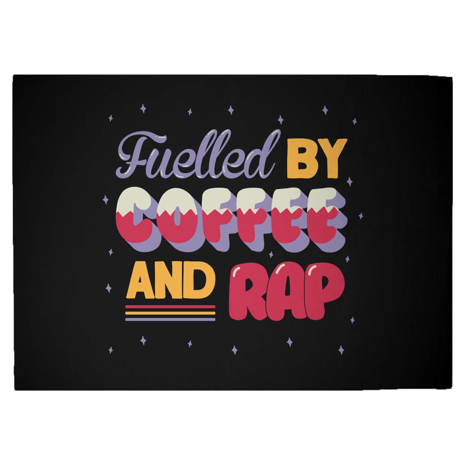 Fuelled By Coffee And Rap Woven Rug - Large