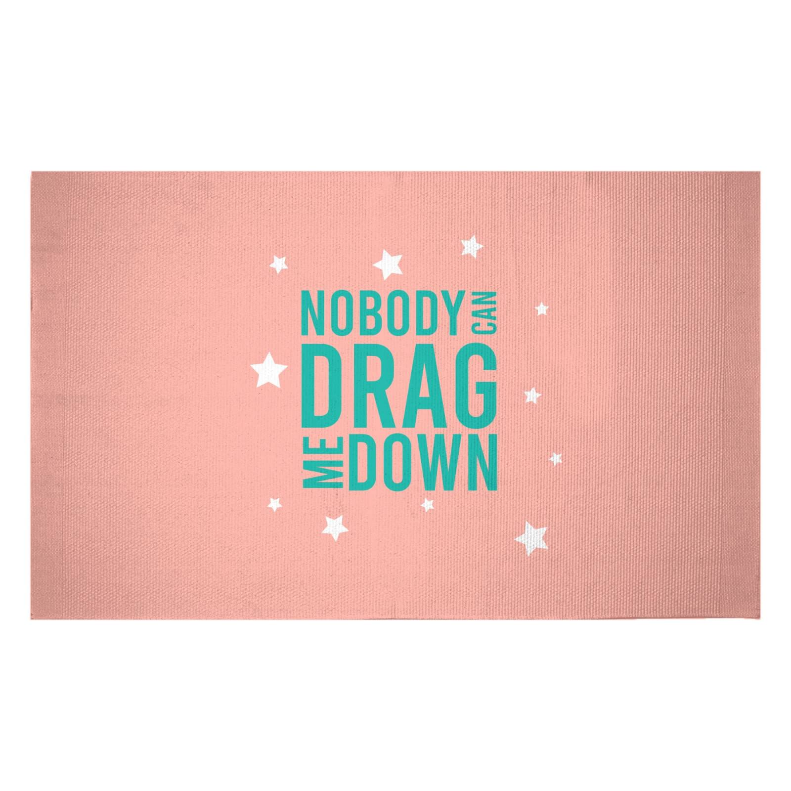 Nobody Can Drag Me Down Woven Rug - Small