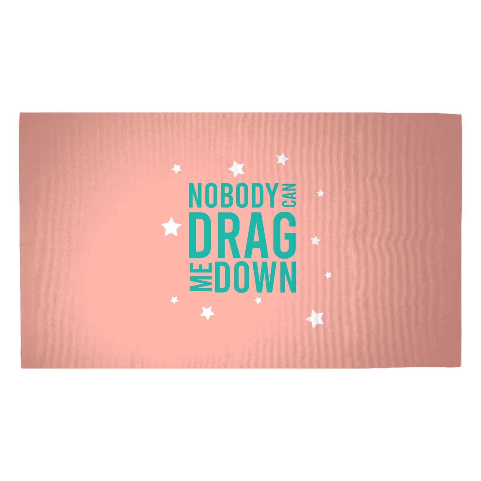 Nobody Can Drag Me Down Woven Rug - Medium
