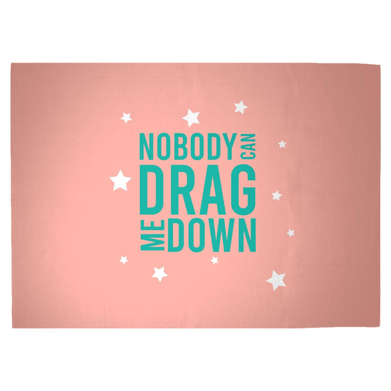 Nobody Can Drag Me Down Woven Rug - Large