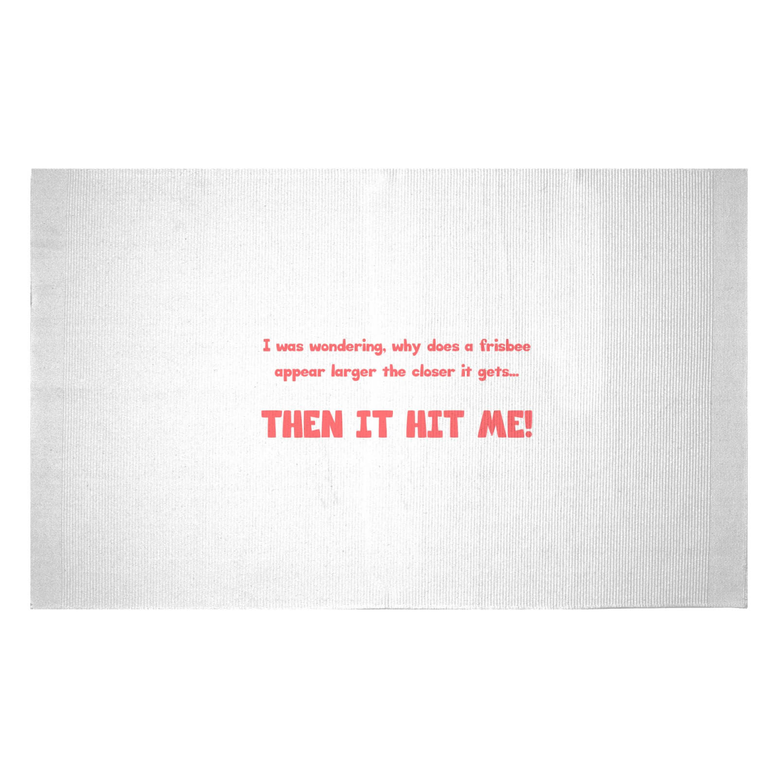 Frisbee Joke Woven Rug - Small