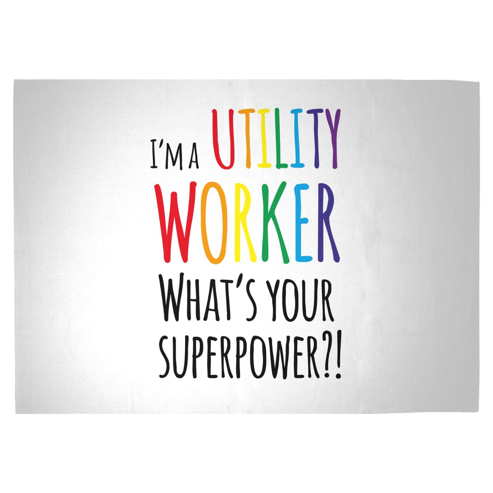 I'm A Utility Worker What's Your Super Power Woven Rug - Large