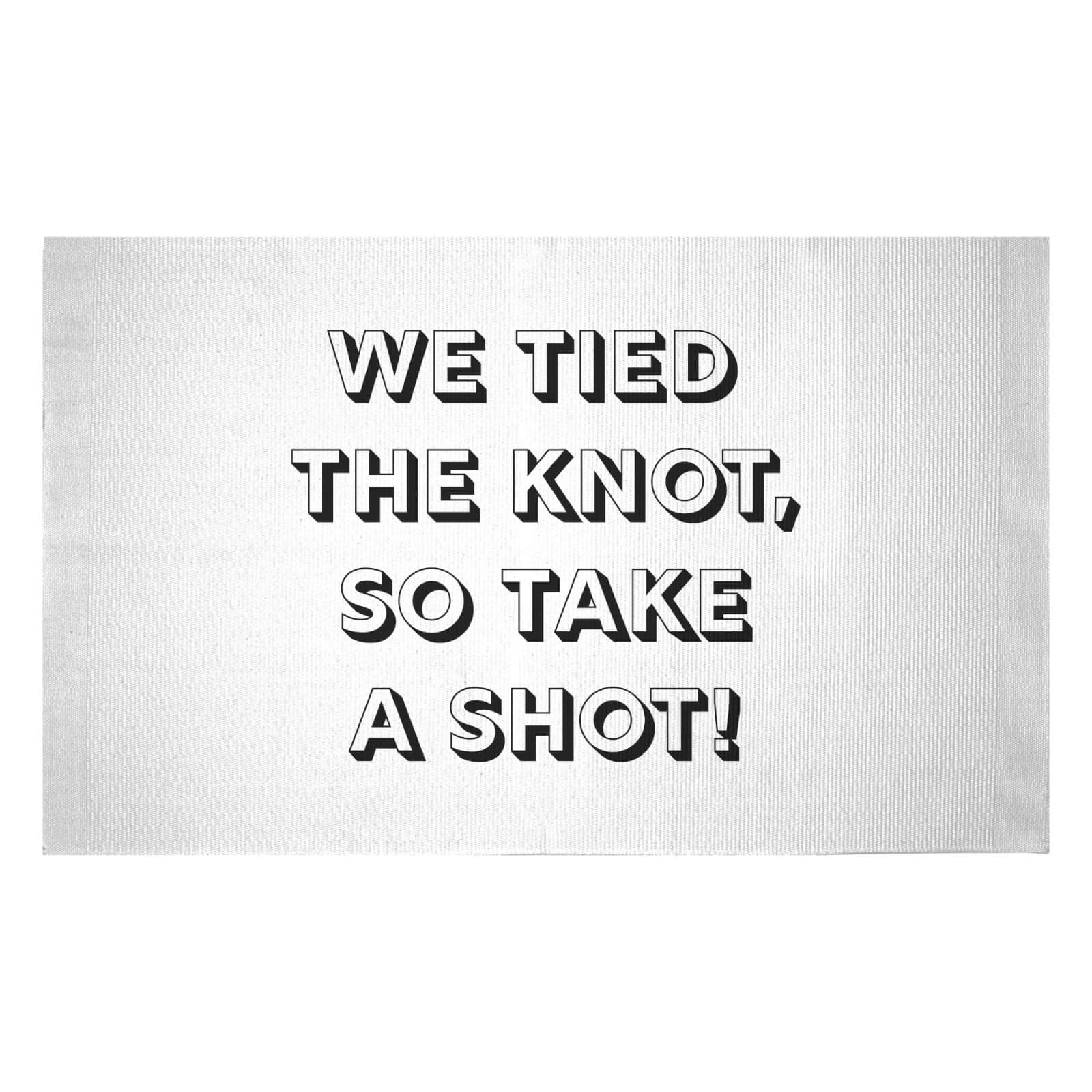 We Tied The Knot, So Take A Shot! Woven Rug - Small