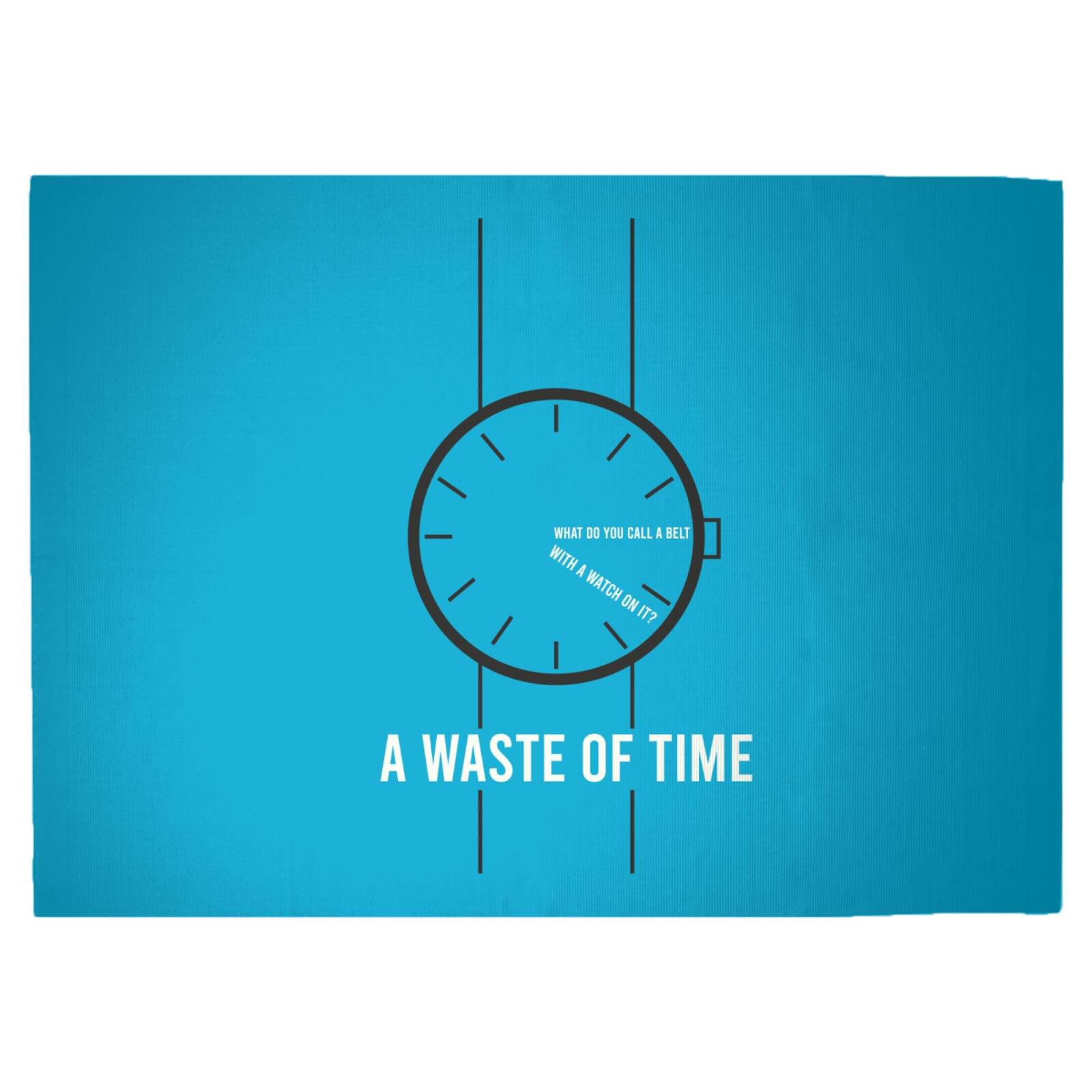 Waste Of Time Joke Woven Rug - Large