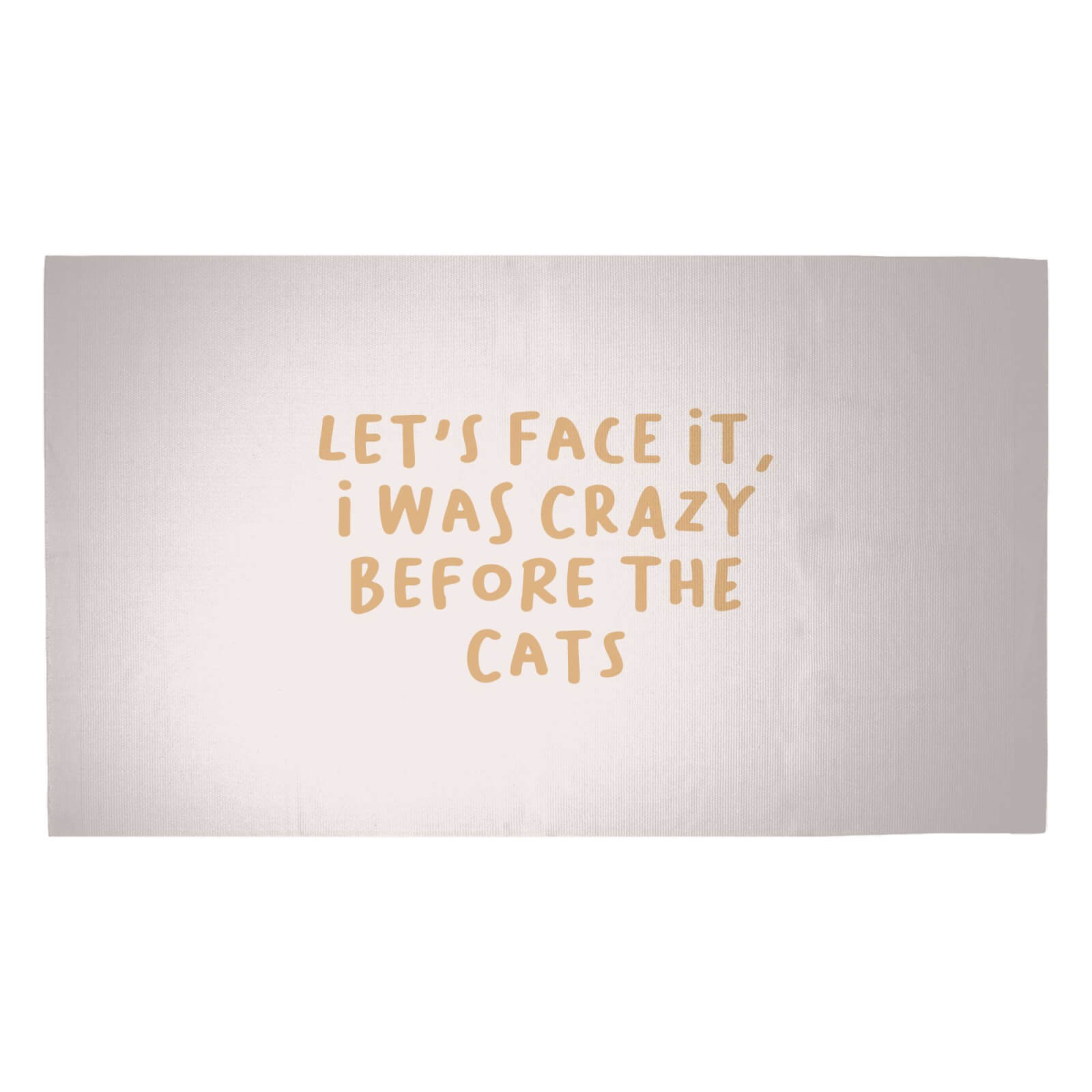 Let's Face It, I Was Crazy Before The Cats Woven Rug - Medium