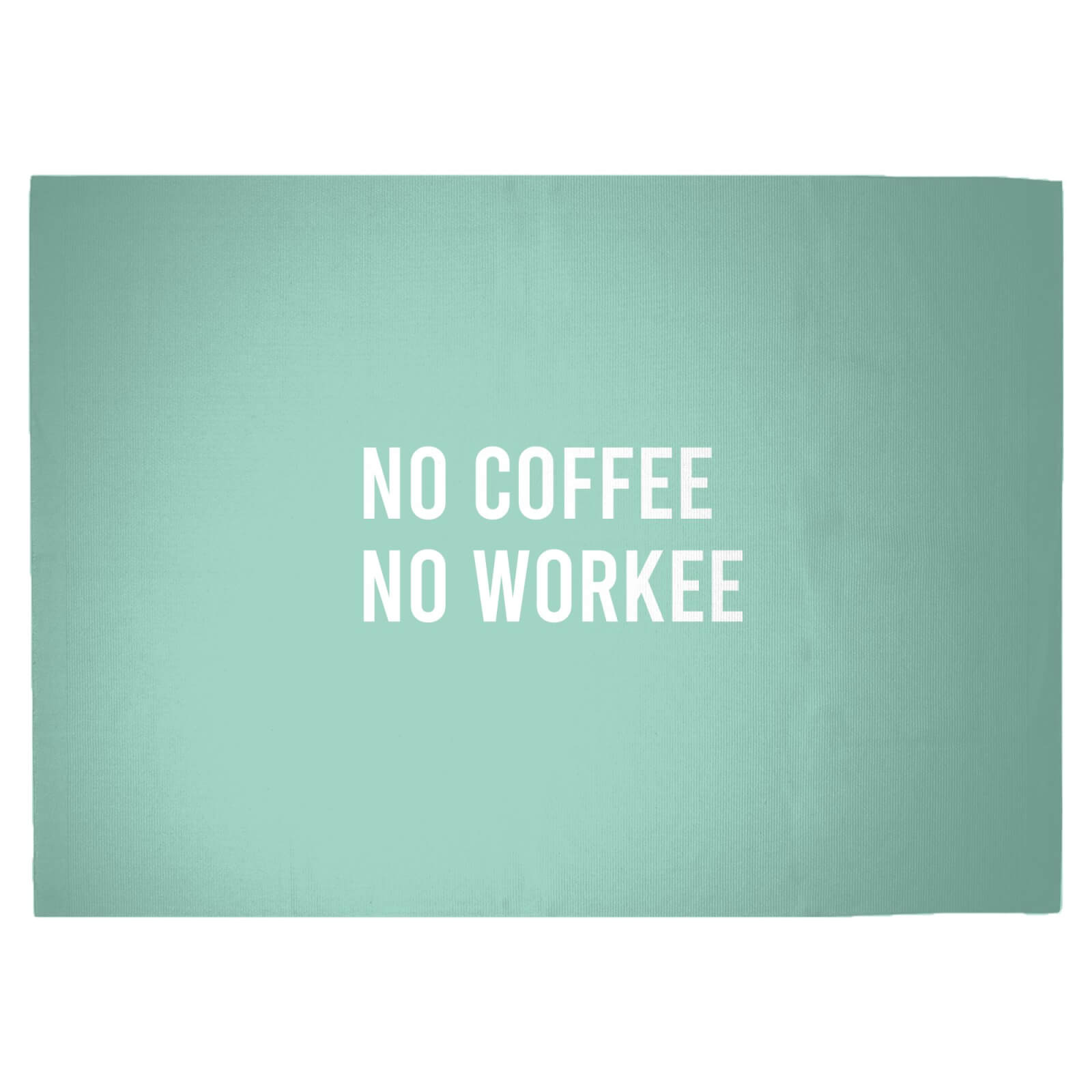 No Coffee No Workee Woven Rug - Large