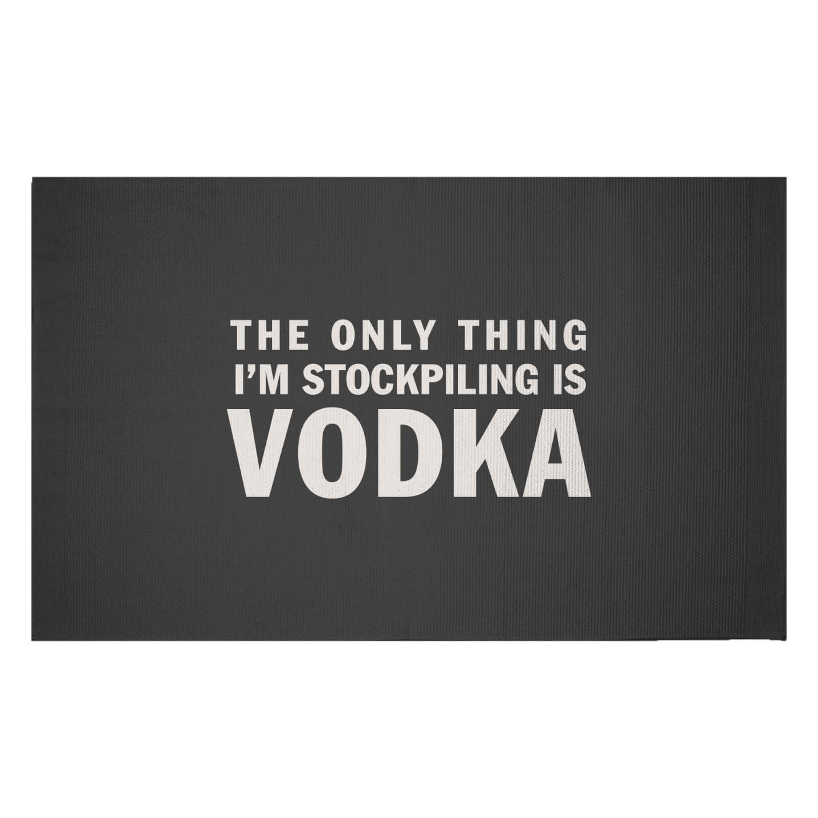 The Only Thing I'm Stockpiling Is Vodka Woven Rug - Small