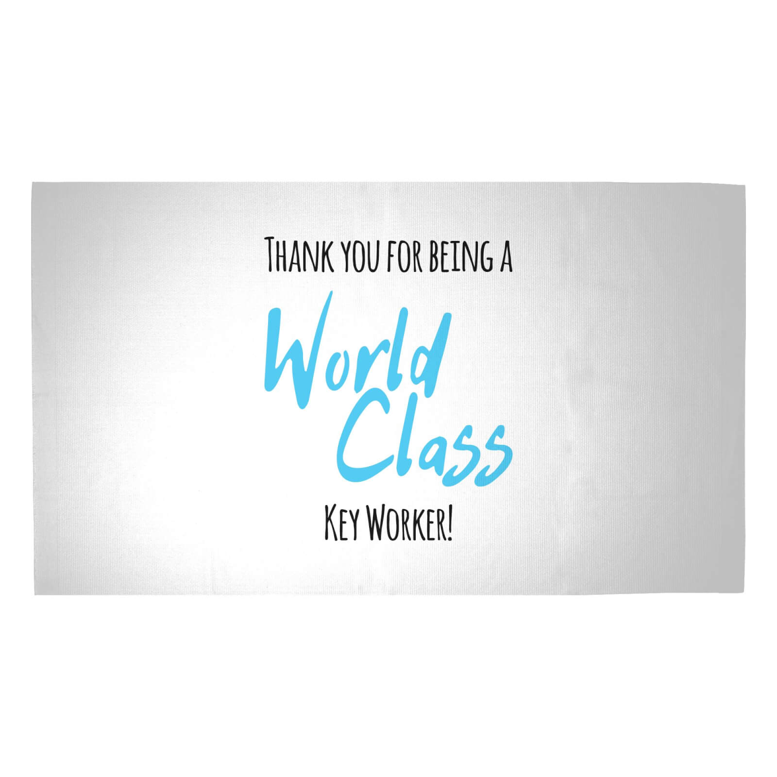Thank You For Being A World Class Key Worker! Woven Rug - Medium